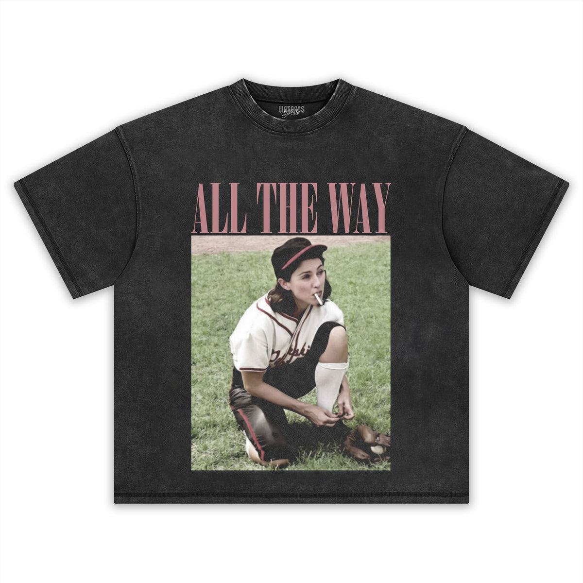 ALL THE WAY - A LEAGUE OF THEIR OWN - MADONNA TANK TOP & TEE & LONG SLEEVE & LAYERED LS & HOODIE