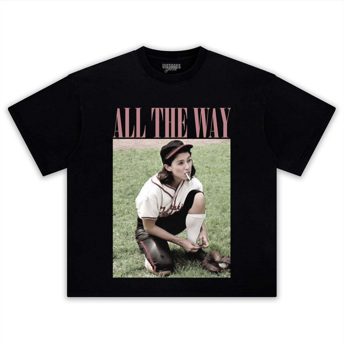 ALL THE WAY - A LEAGUE OF THEIR OWN - MADONNA TANK TOP & TEE & LONG SLEEVE & LAYERED LS & HOODIE