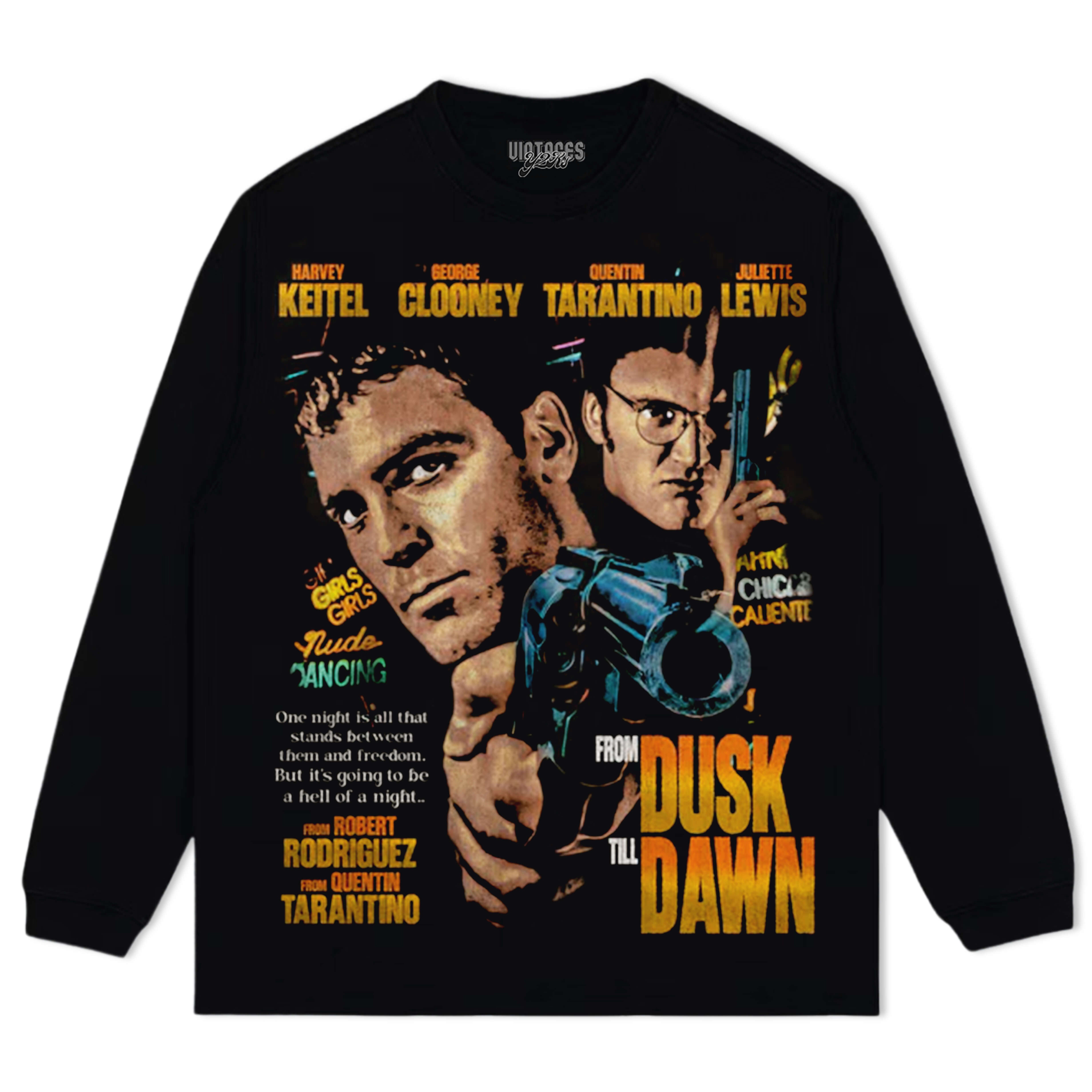 FROM DUSK TILL DAWN TEE & LS & HOODIES