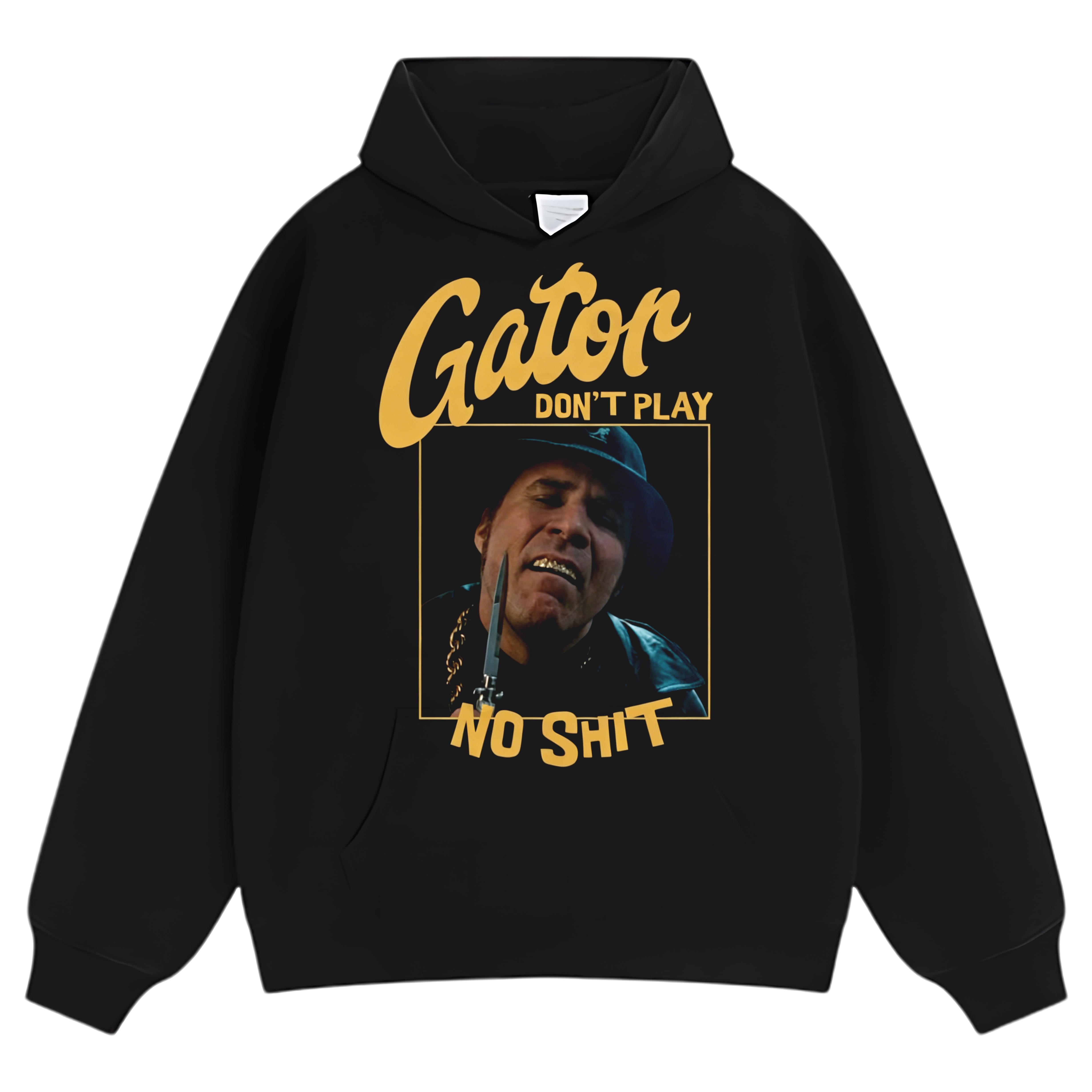 GATOR DON'T PLAY NO SHIT TANK TOP & TEE & LONG SLEEVE & LAYERED LS & HOODIE