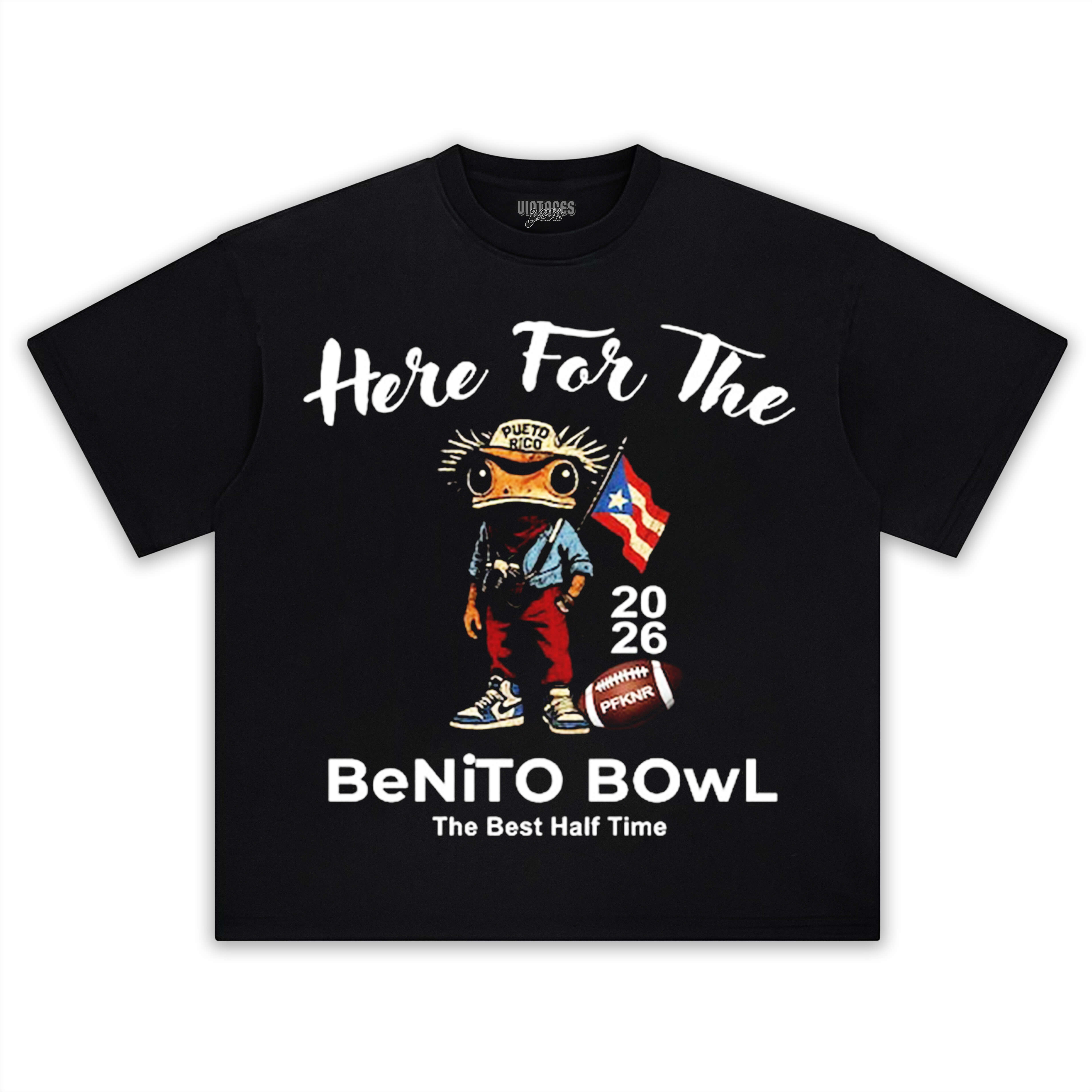 HERE FOR THE BENITO BOWL & BAD BUNNY SUPER BOWL TEE & LS & HOODIE