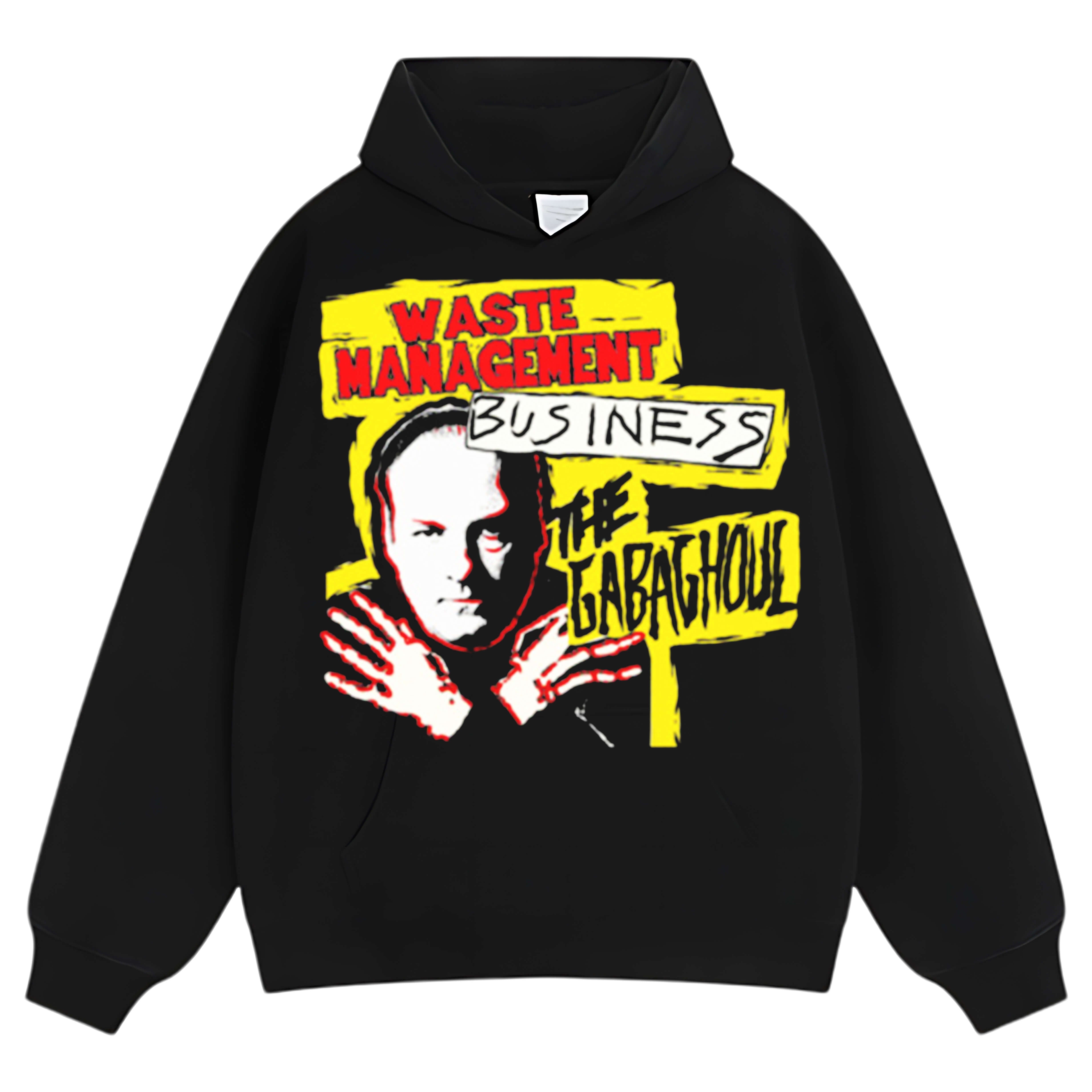 IM IN THE WASTE MANAGMENT BUISNESS TEE & LS & HOODIE