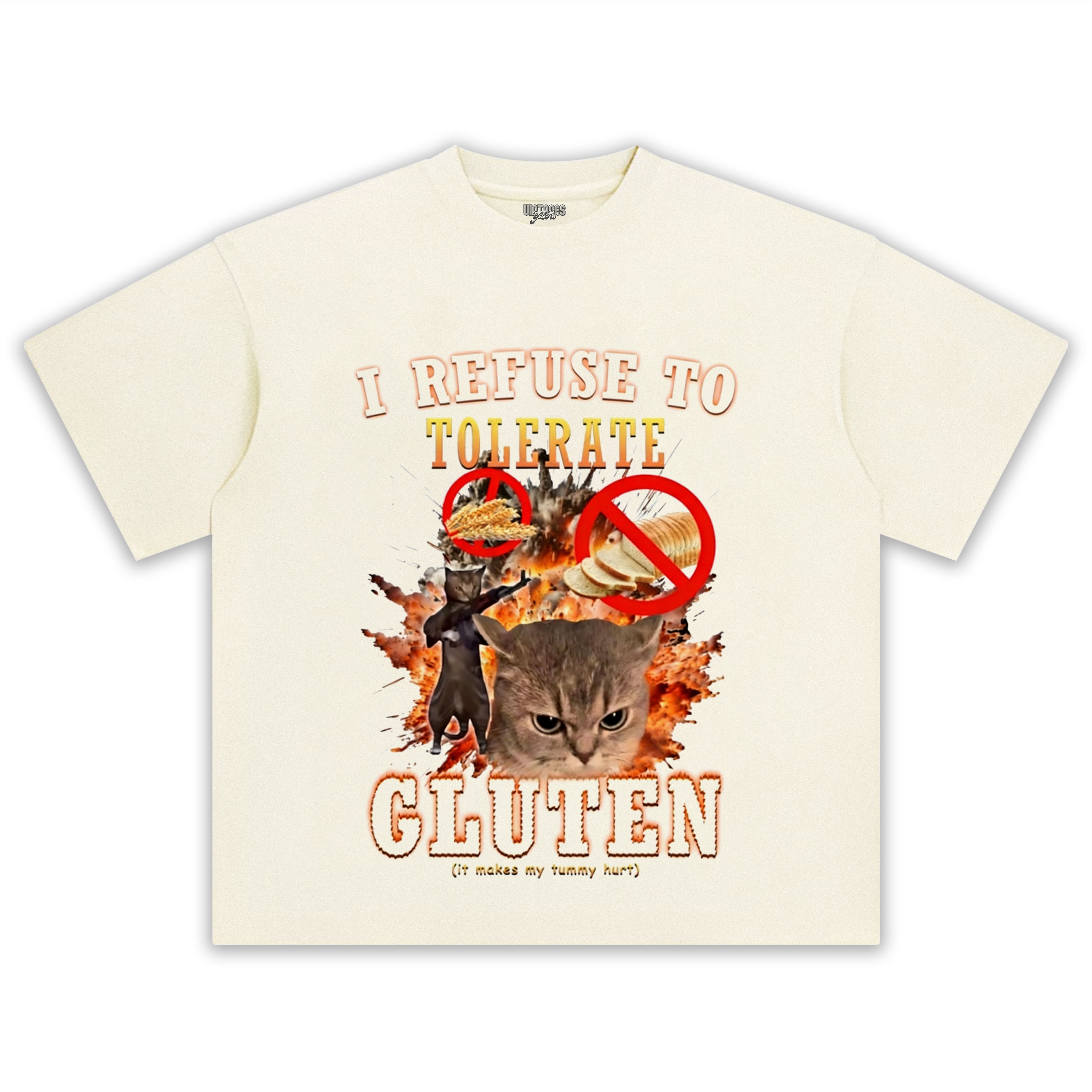 I REFUSE TO TOLERATE GLUTEN FUNNY CAT MEME TEE & LS & HOODIE