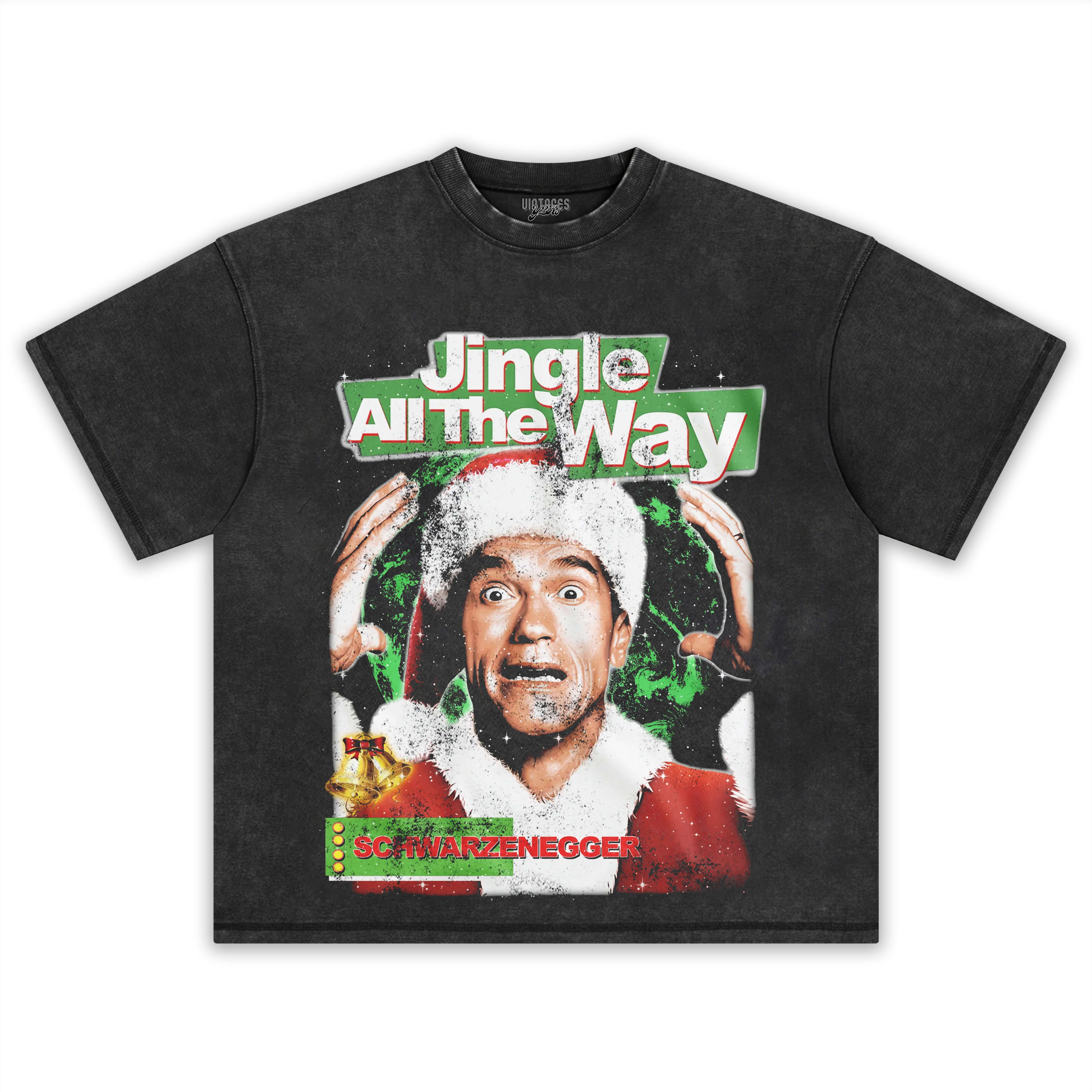 JINGLE ALL THE WAY TEE & LS & HOODIE