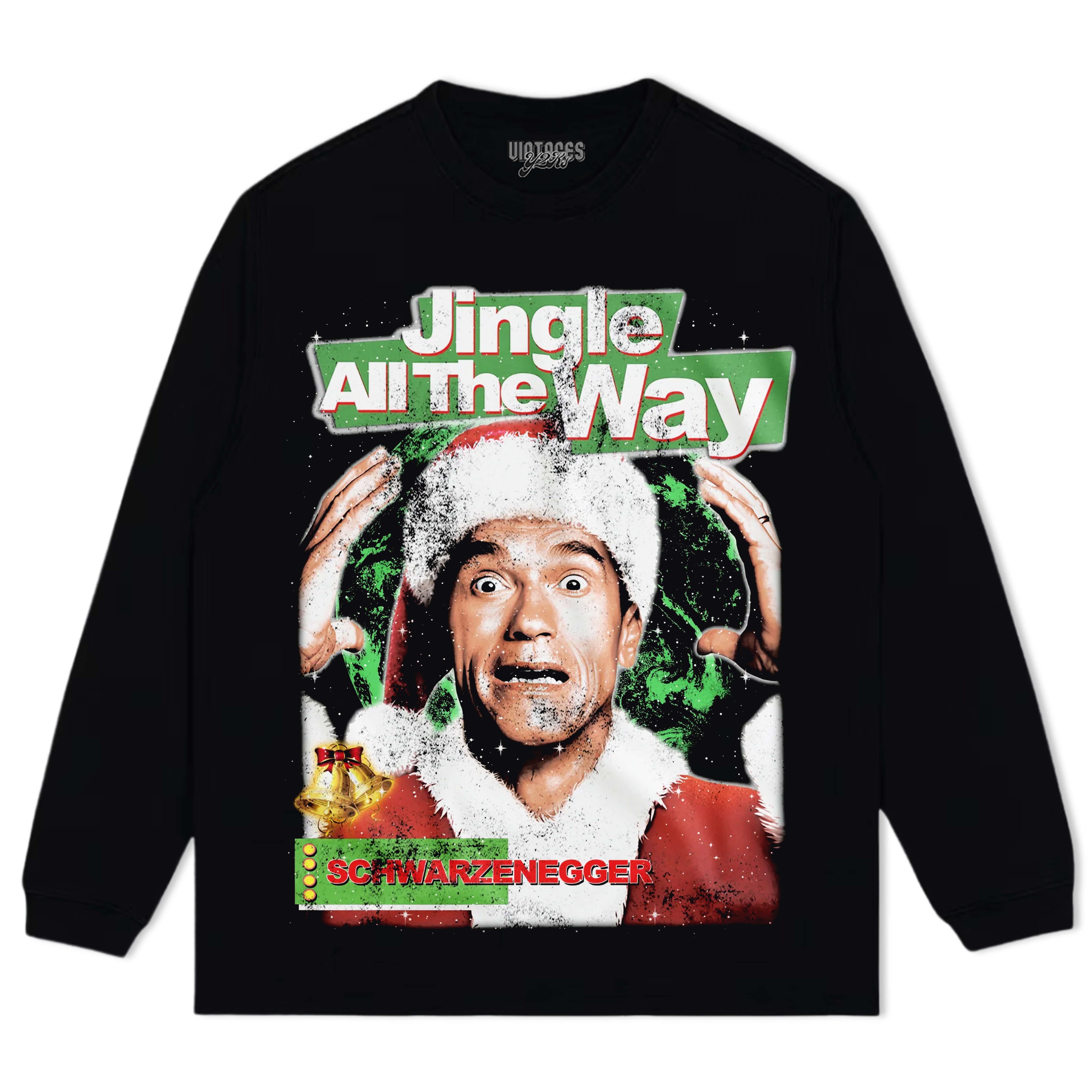 JINGLE ALL THE WAY TEE & LS & HOODIE