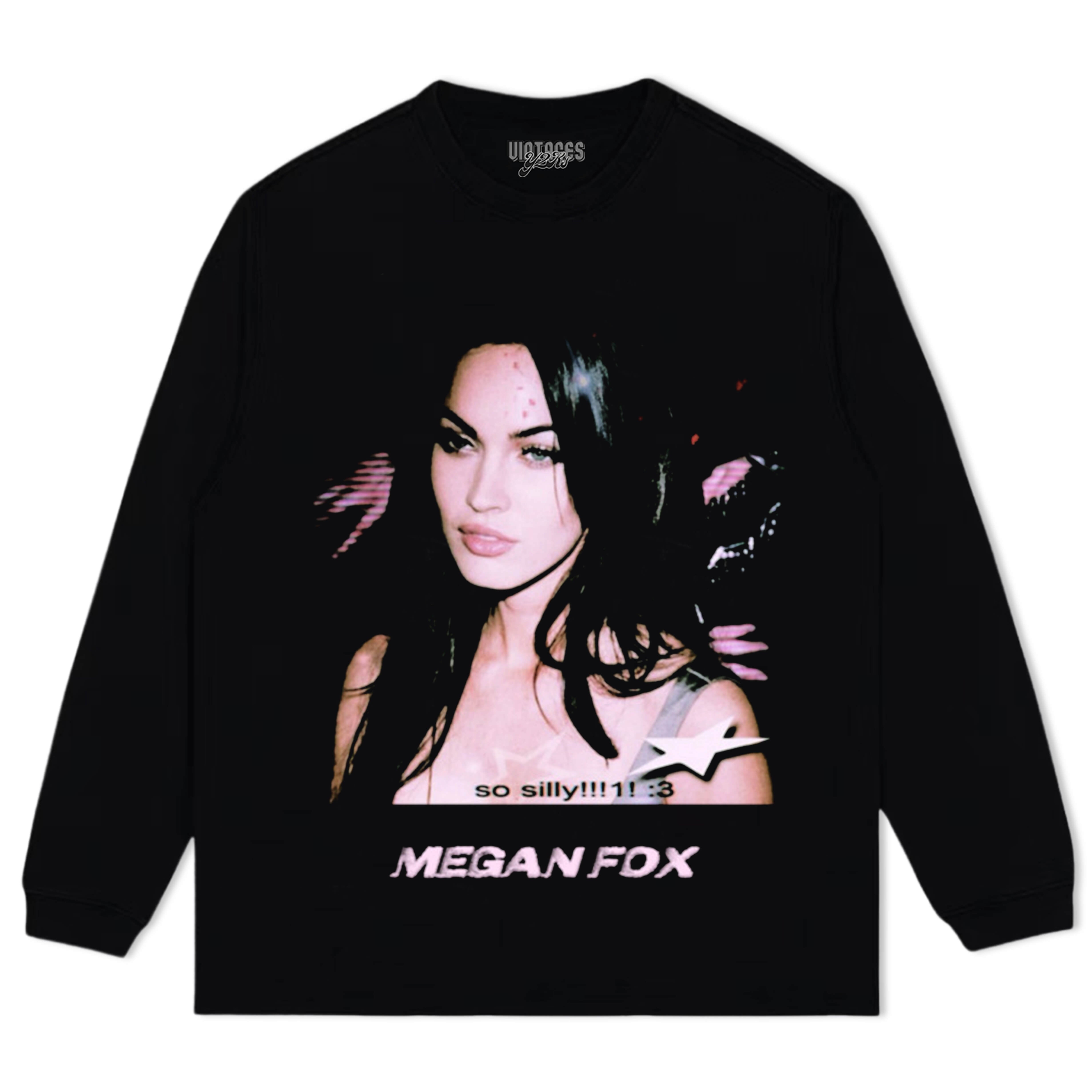 MEGAN FOX SO SILLY TEE & LS & HOODIE
