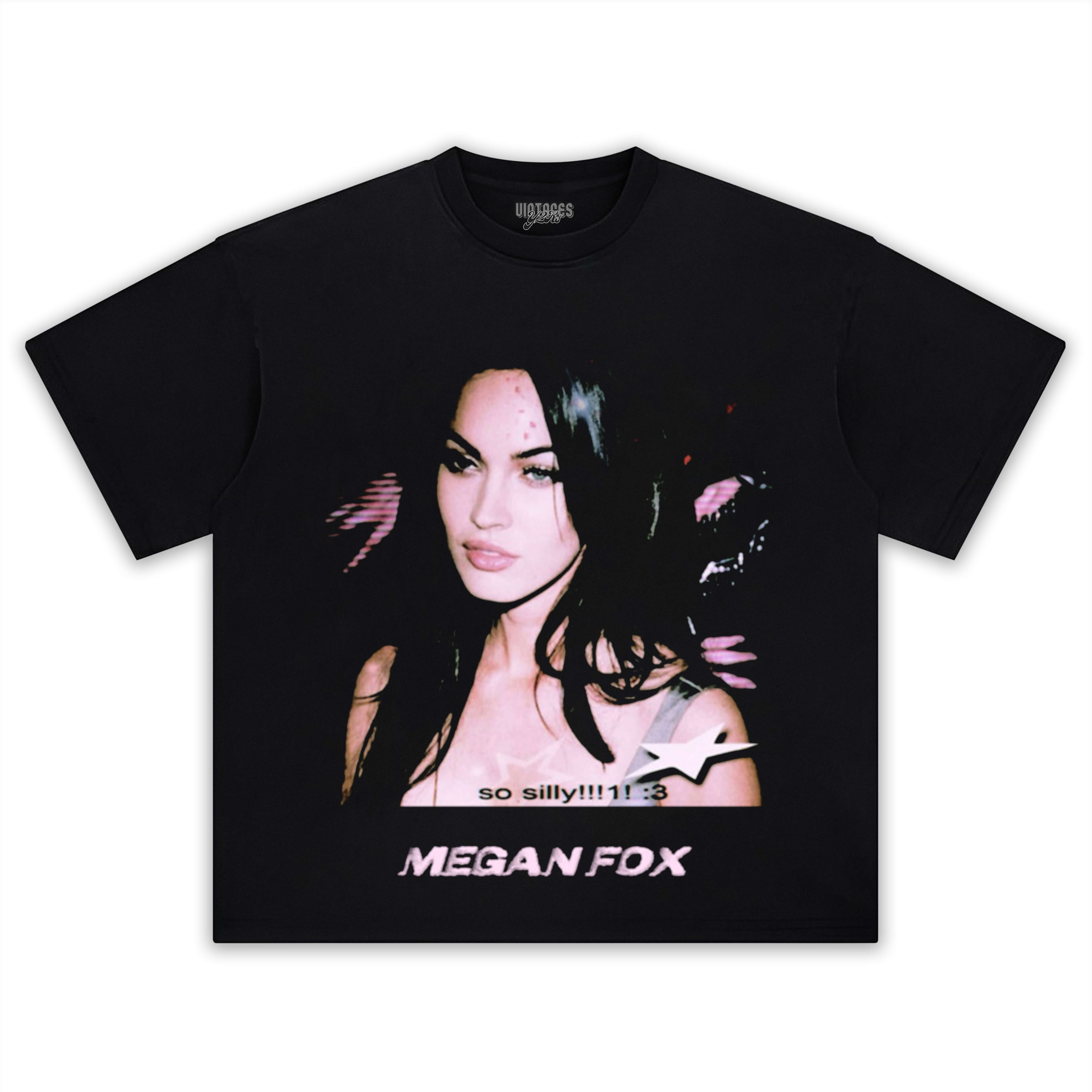 MEGAN FOX SO SILLY TEE & LS & HOODIE