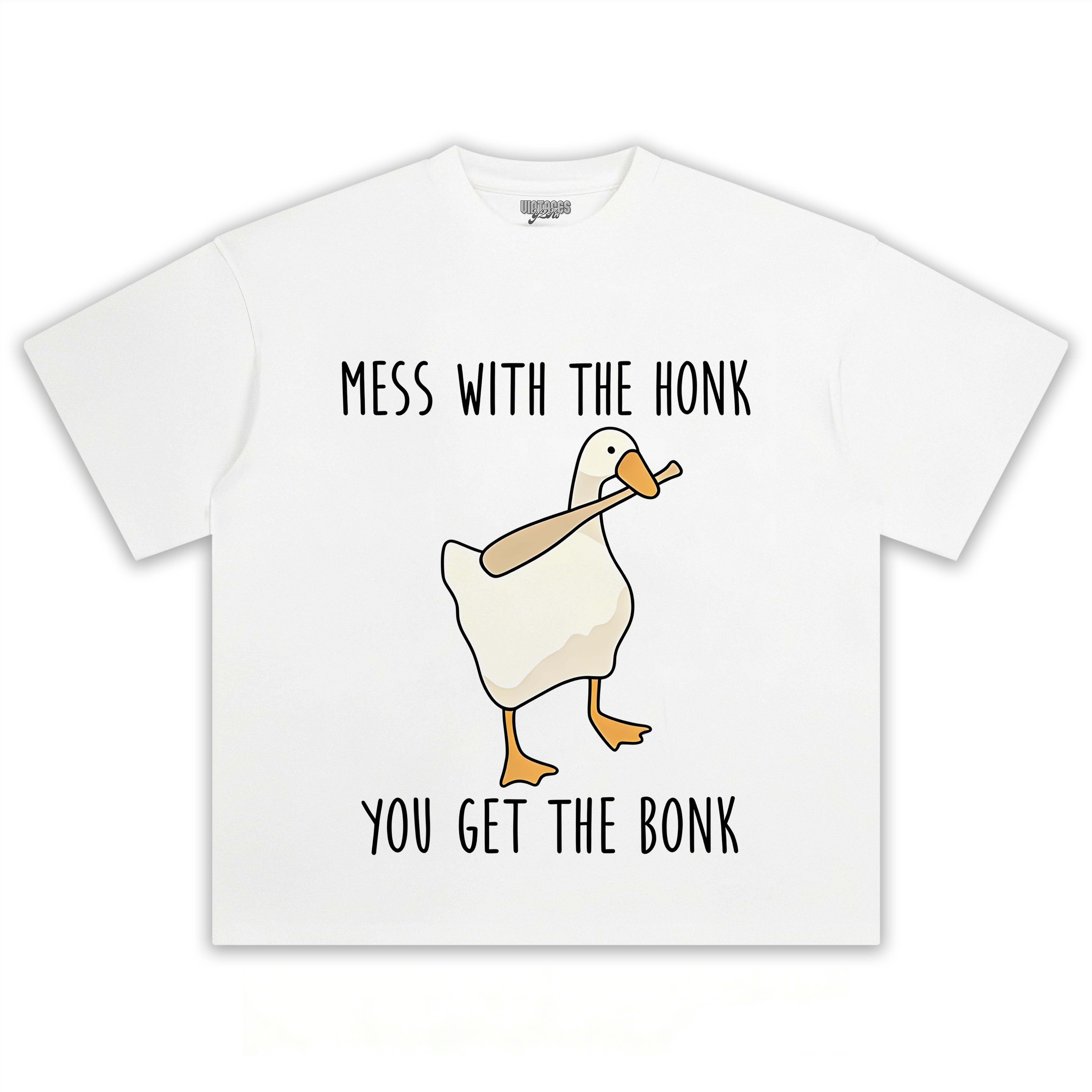 MESS WITH THE HONK YOU GET THE BONK GOOSE MEME TEE & LS & HOODIE