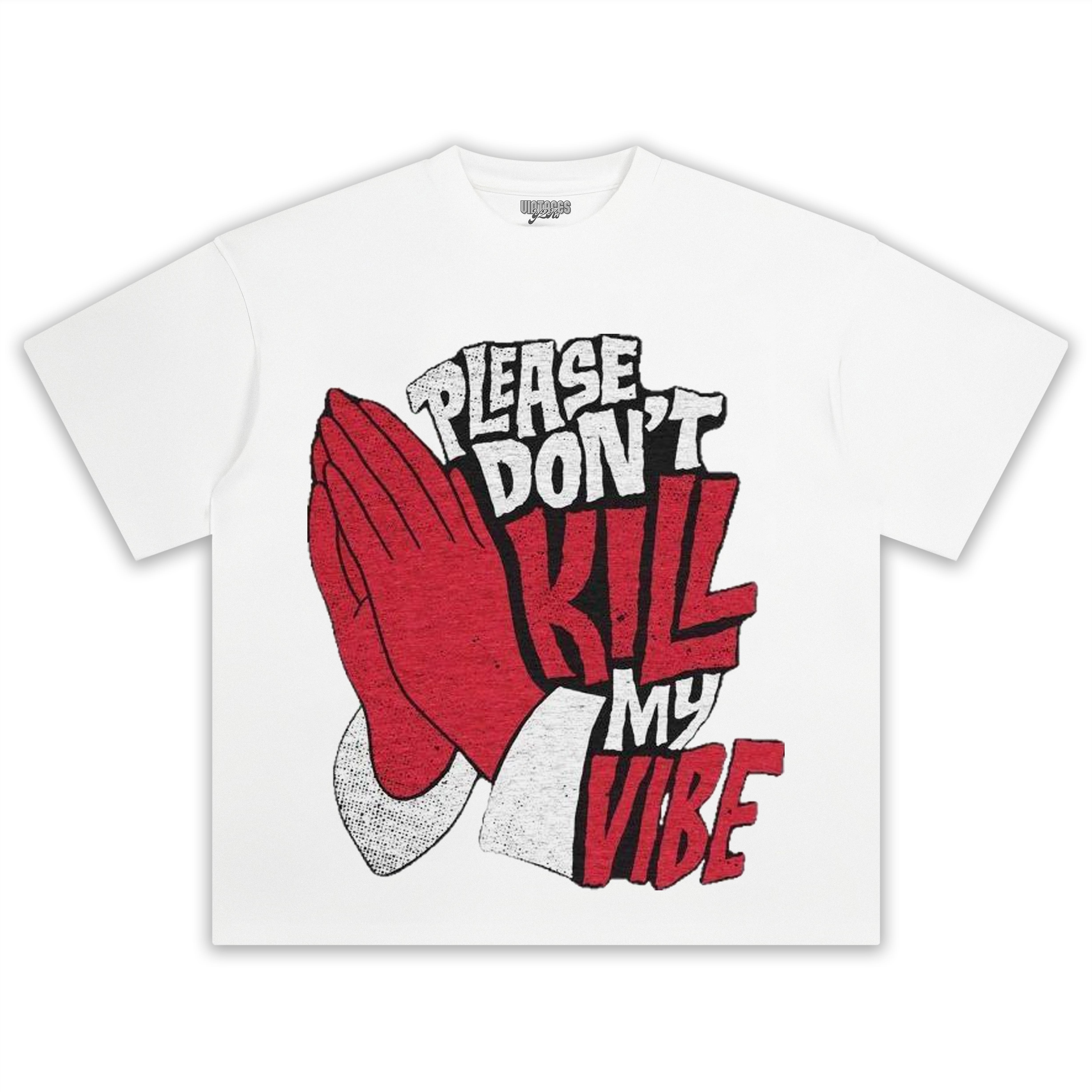 PLEASE DON’T KILL MY VIBE TEE & LS & HOODIE