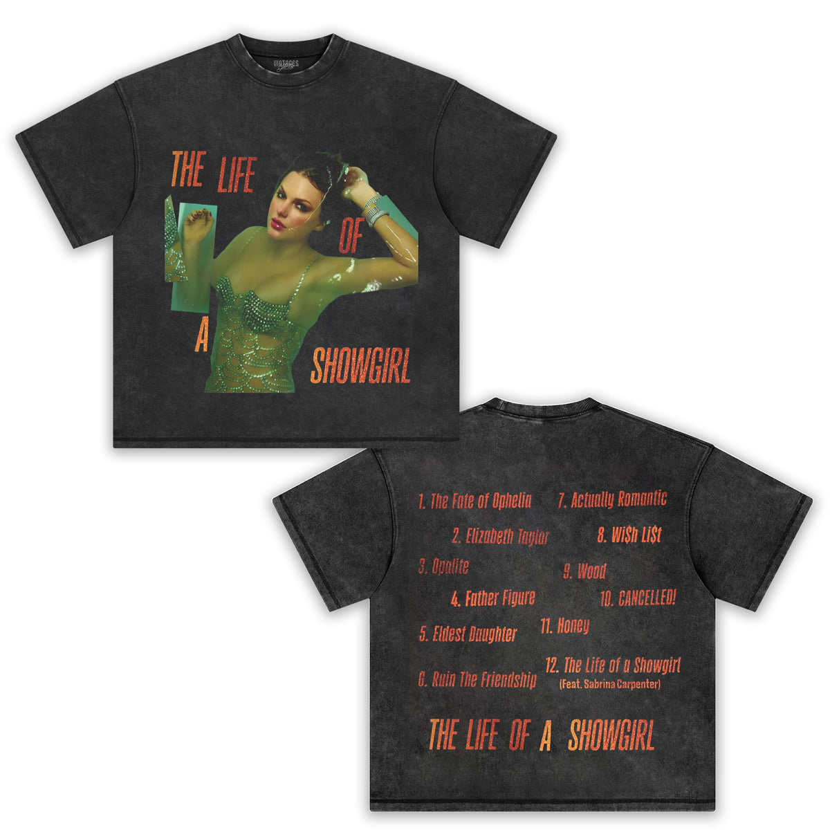 TAYLOR SWIFT & THE LIFE OF A SHOWGIRL 13.0 TEE