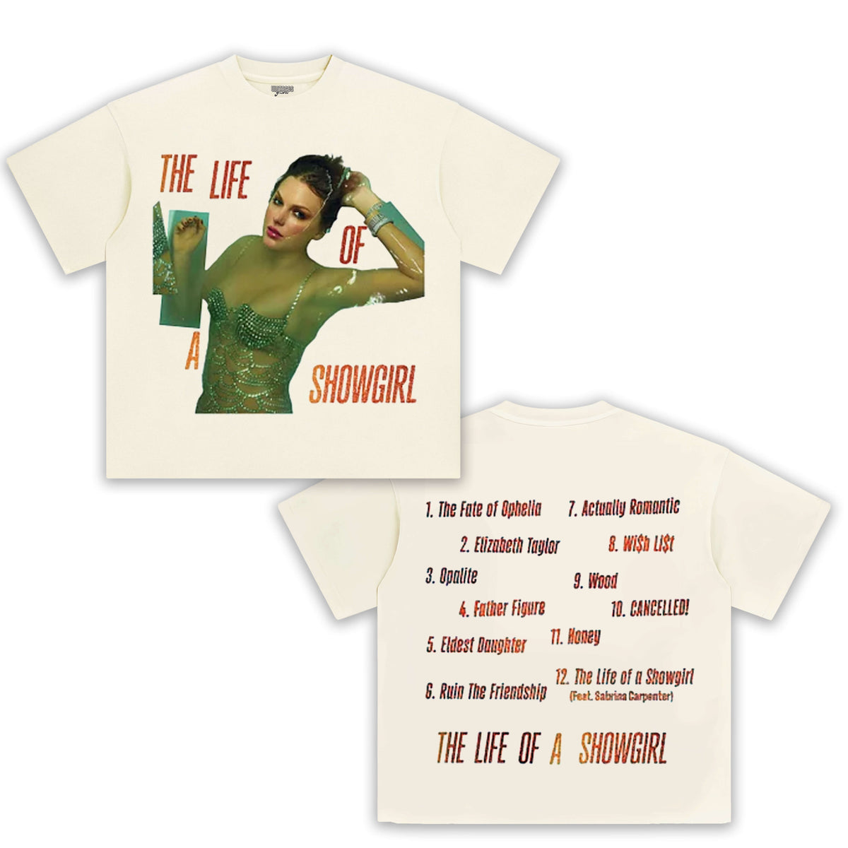 TAYLOR SWIFT & THE LIFE OF A SHOWGIRL 13.0 TEE