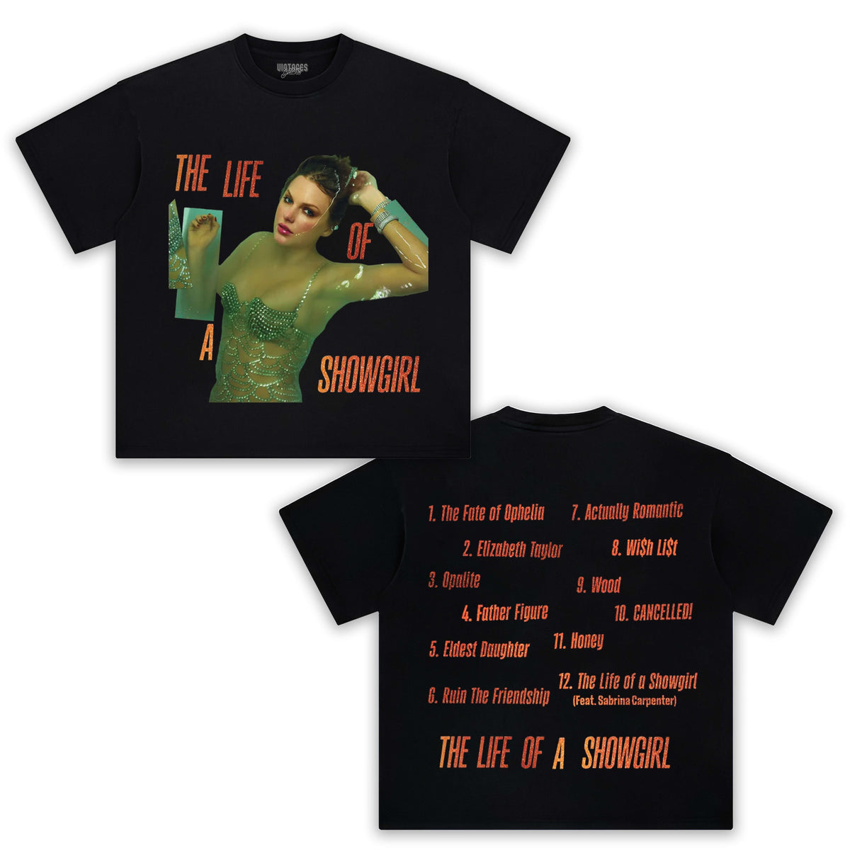 TAYLOR SWIFT & THE LIFE OF A SHOWGIRL 13.0 TEE