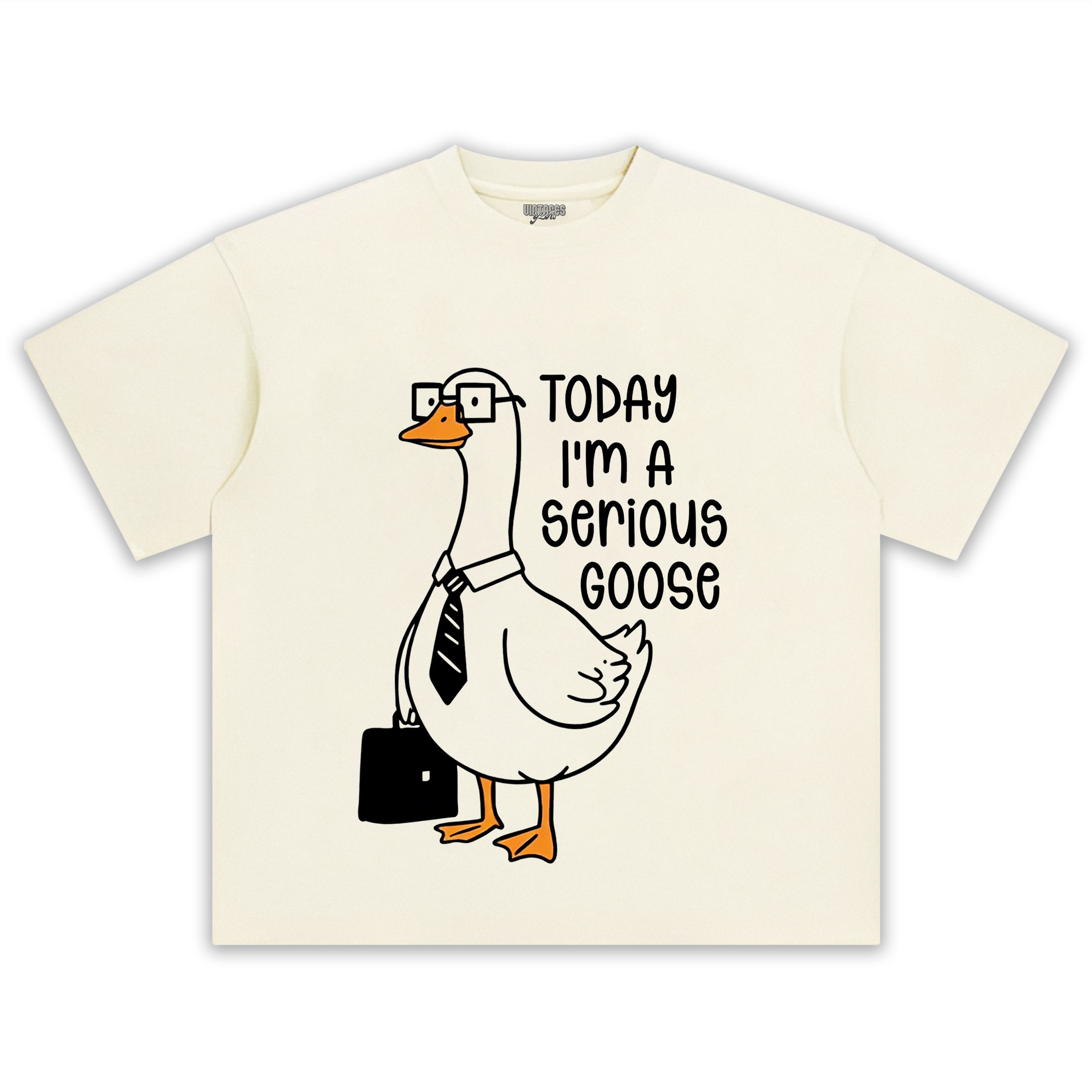 TODAY I'M A SERIOUS GOOSE TEE & LS & HOODIE