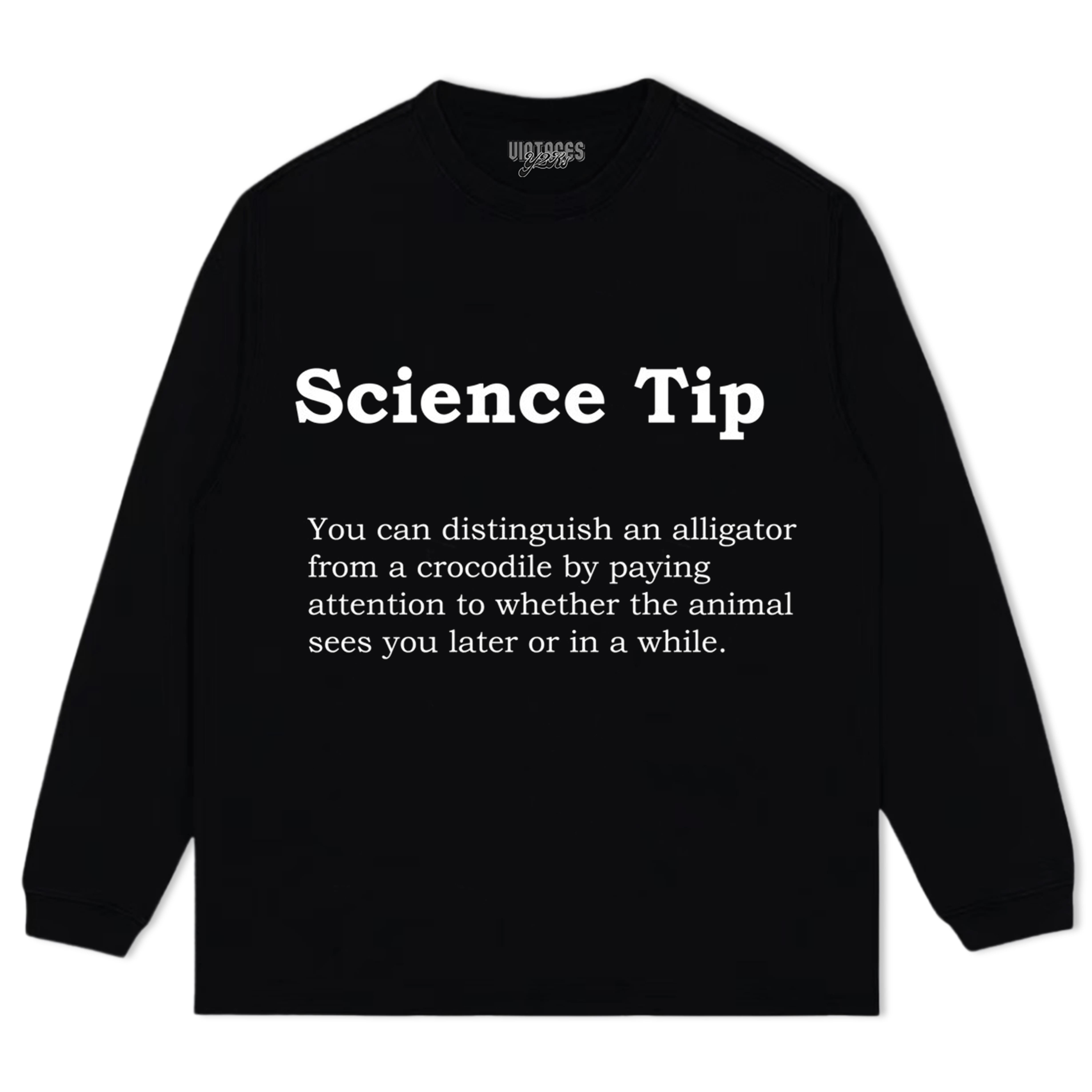 CROCODILE ALLIGATOR FUNNY SCIENCE TIP TEE & LS & HOODIE