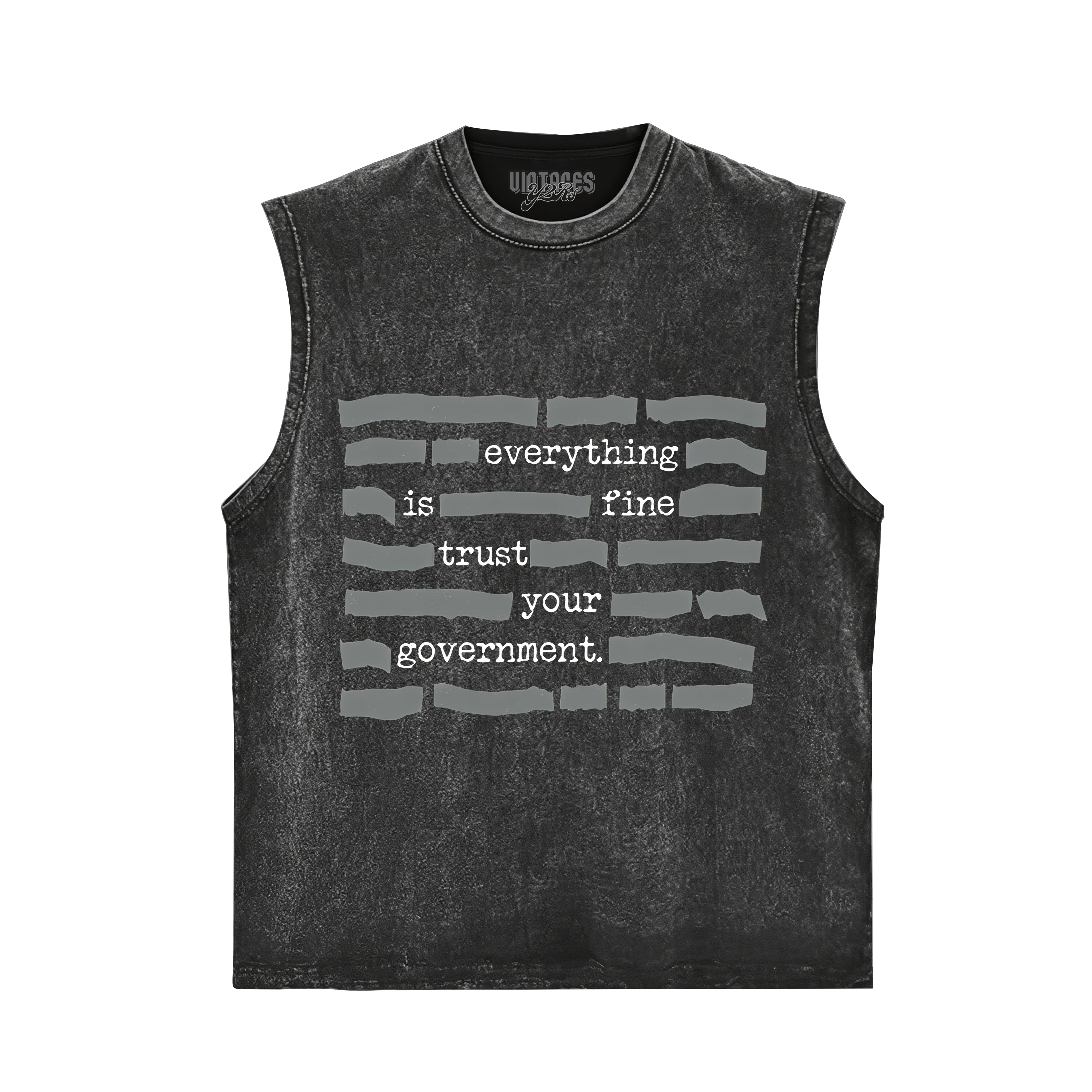 EVERYTHING IS FINE TRUST YOUR GOVERNMENT TANK TOP