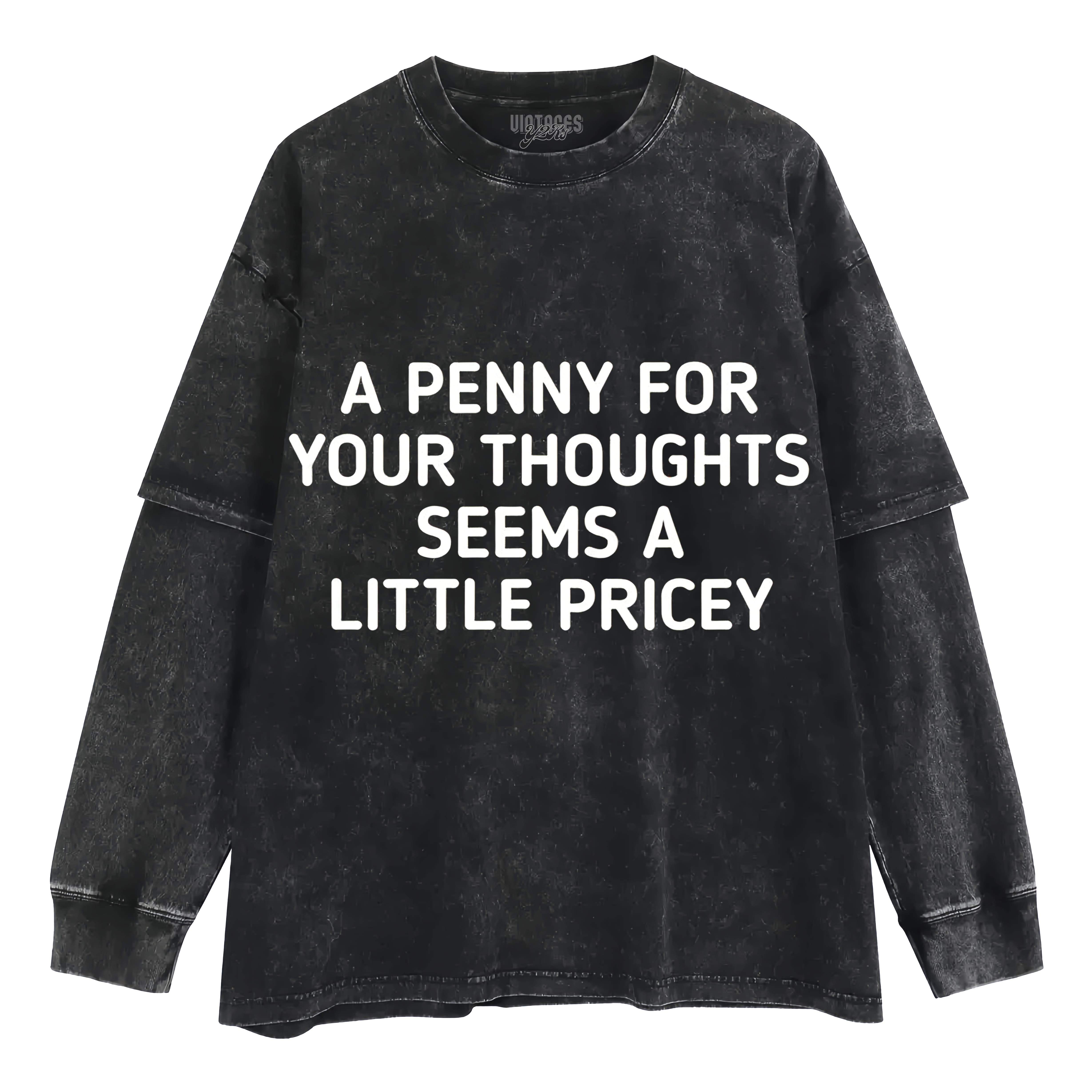 FUNNY-QUOTES LAYERED LONG SLEEVE