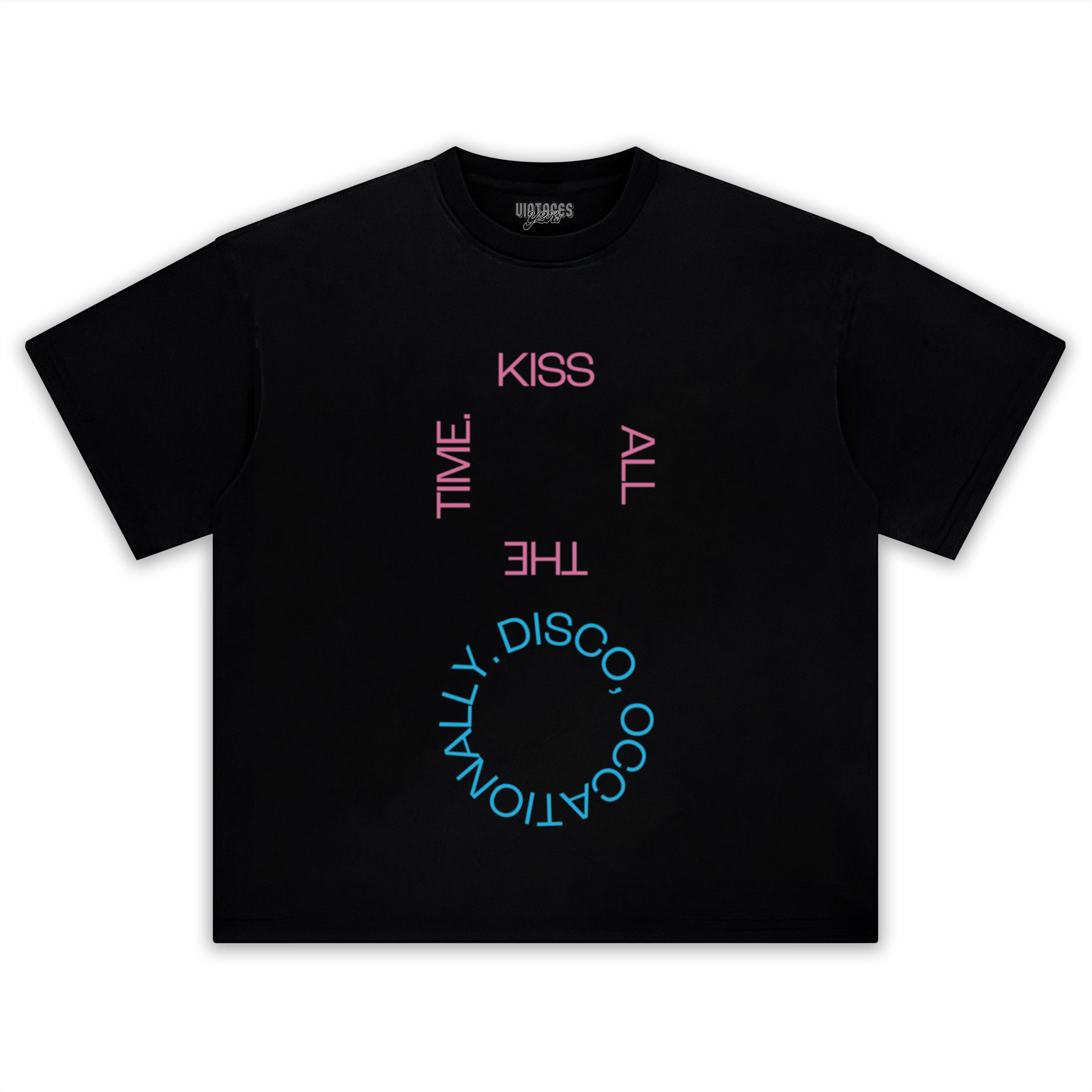 HARRY STYLES INSPIRED KISS ALL THE TIME. DISCO, OCCASIONALLY TEE & LS & HOODIE
