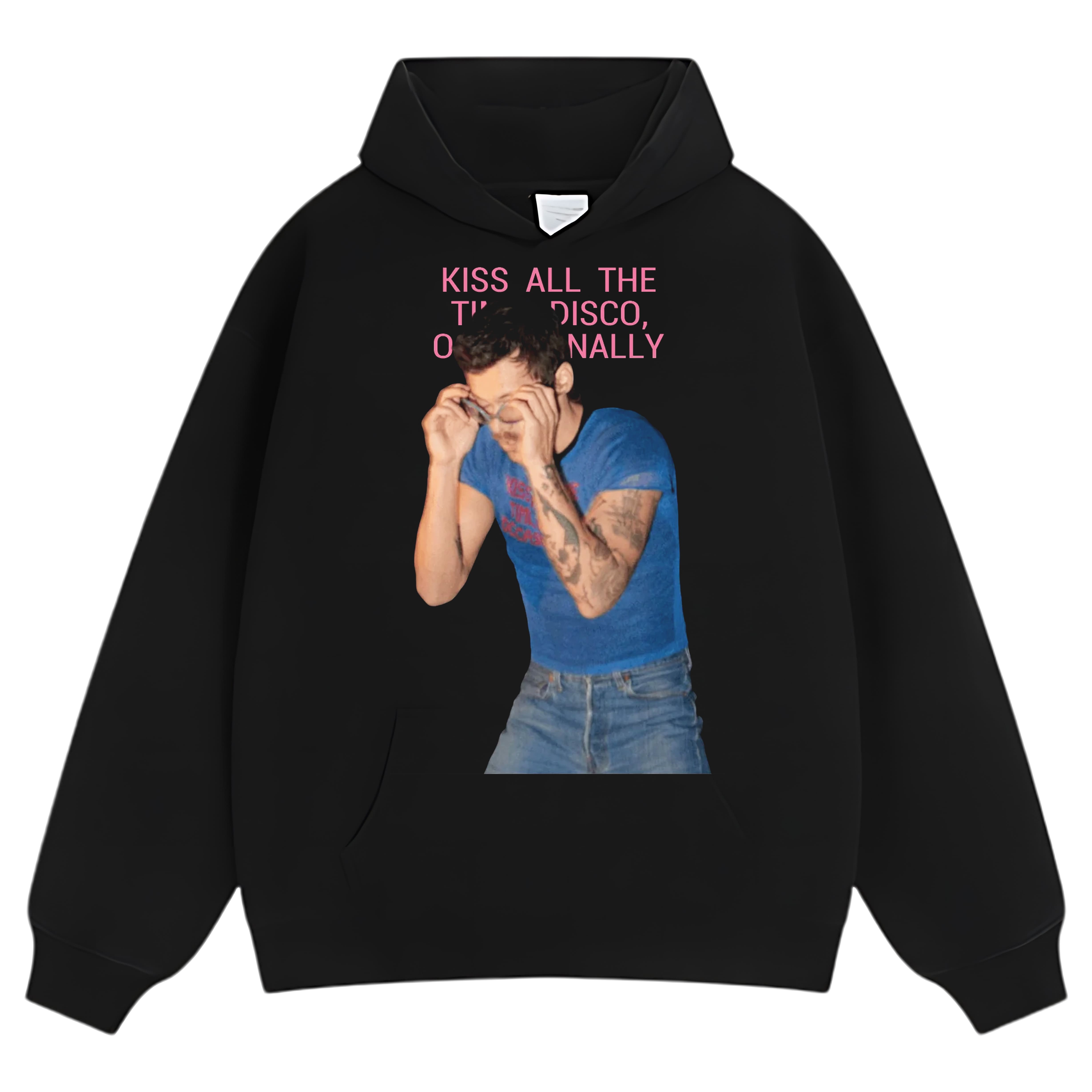 HARRY STYLES & KISS ALL THE TIME. DISCO, OCCASIONALLY V3 TEE & LS & HOODIE