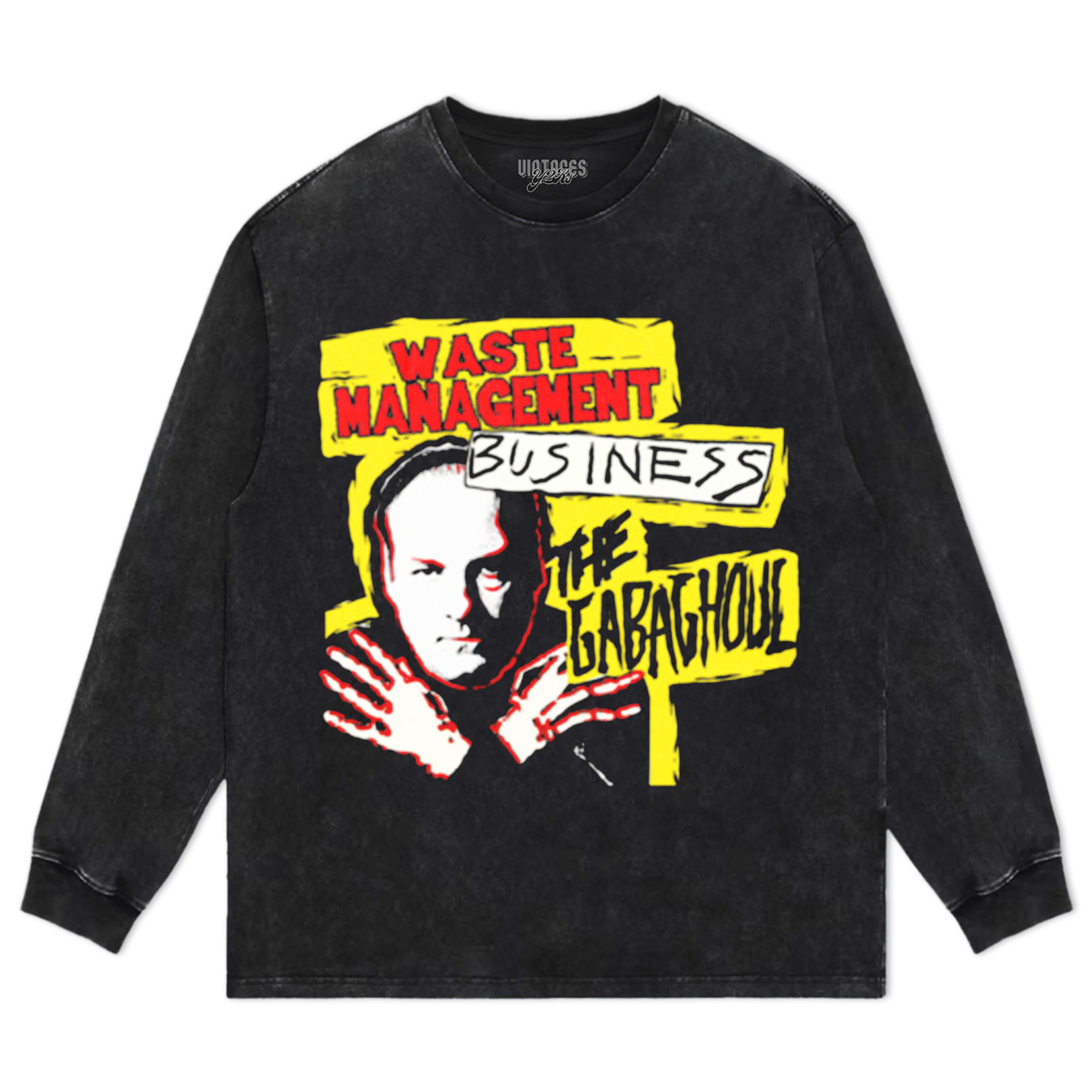 IM IN THE WASTE MANAGMENT BUISNESS TEE & LS & HOODIE