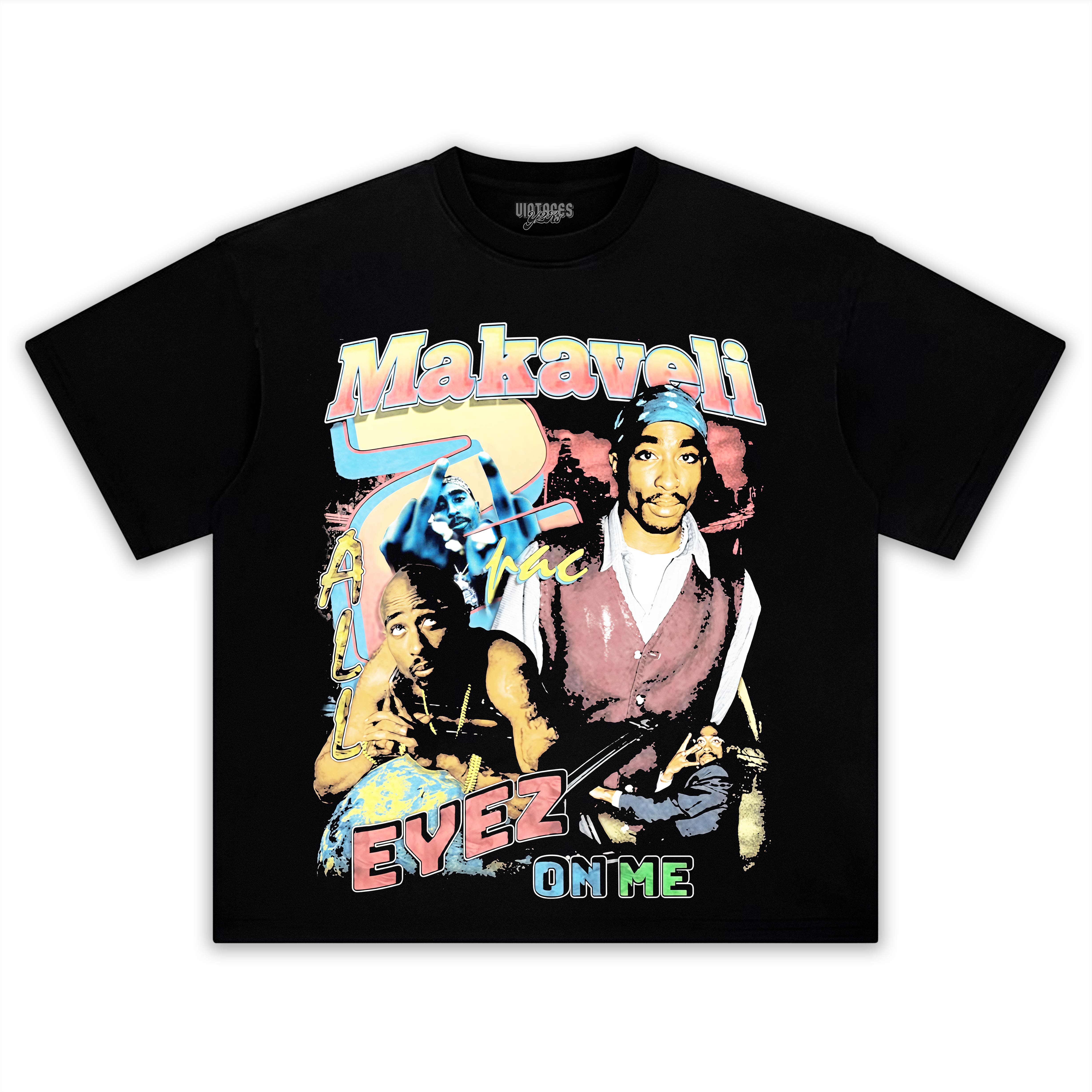 TUPAC SHAKUR & MAKAVELI EYEZ ON ME TEE & LS & HOODIE
