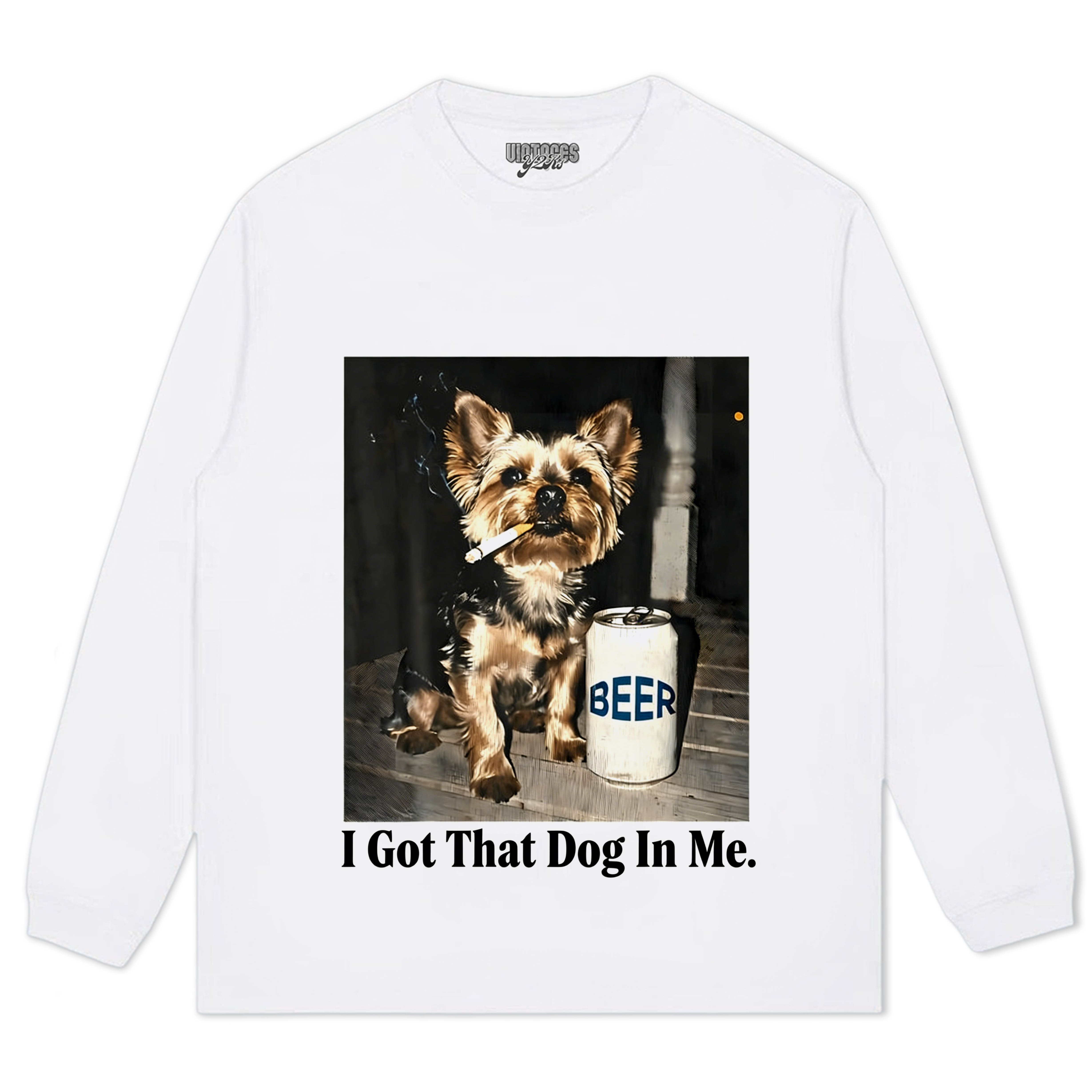 I GOT THAT DOG IN ME FUNNY YORKIE SMOKING CIGARETTE MEME TEE & LS & HOODIE