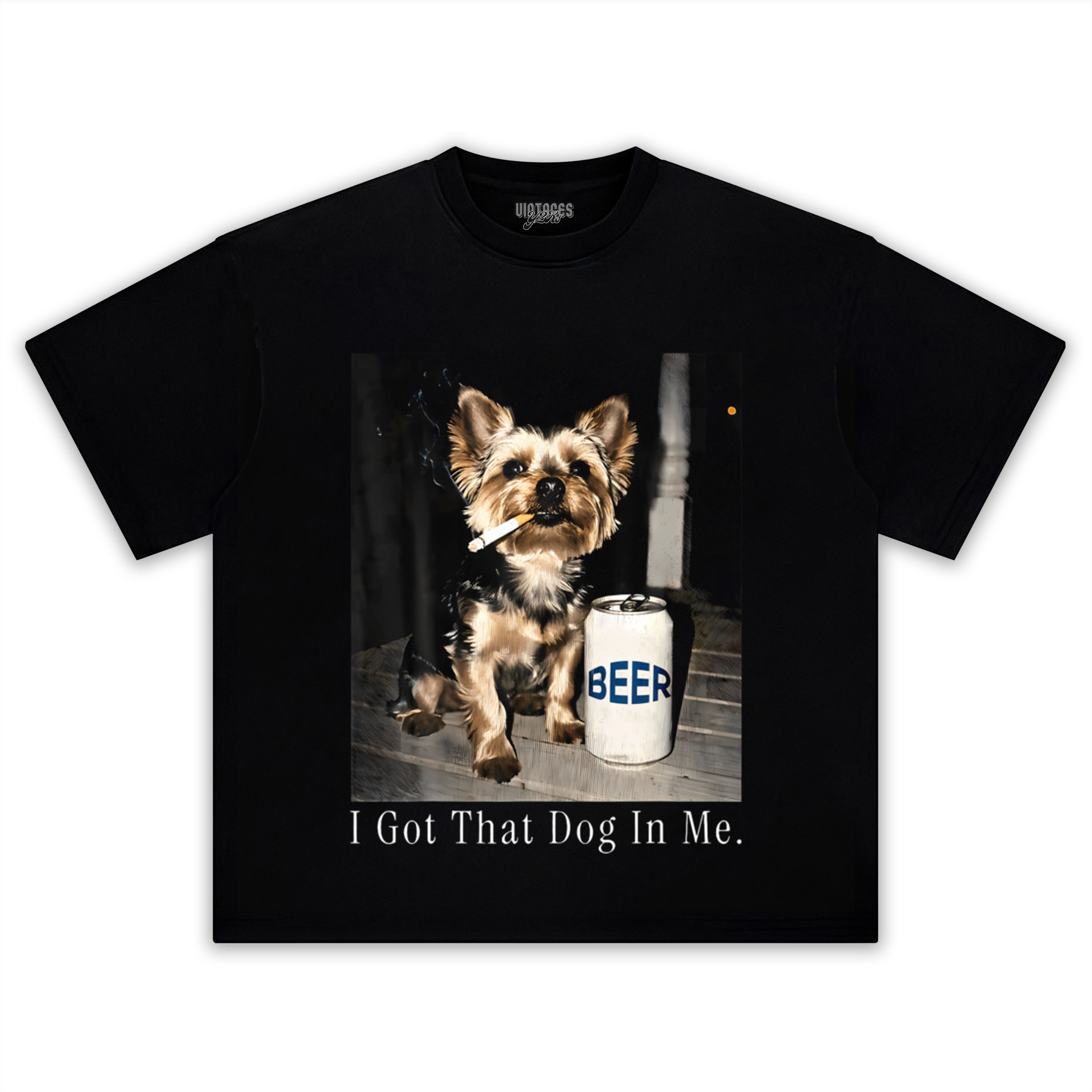 I GOT THAT DOG IN ME FUNNY YORKIE SMOKING CIGARETTE MEME TEE & LS & HOODIE