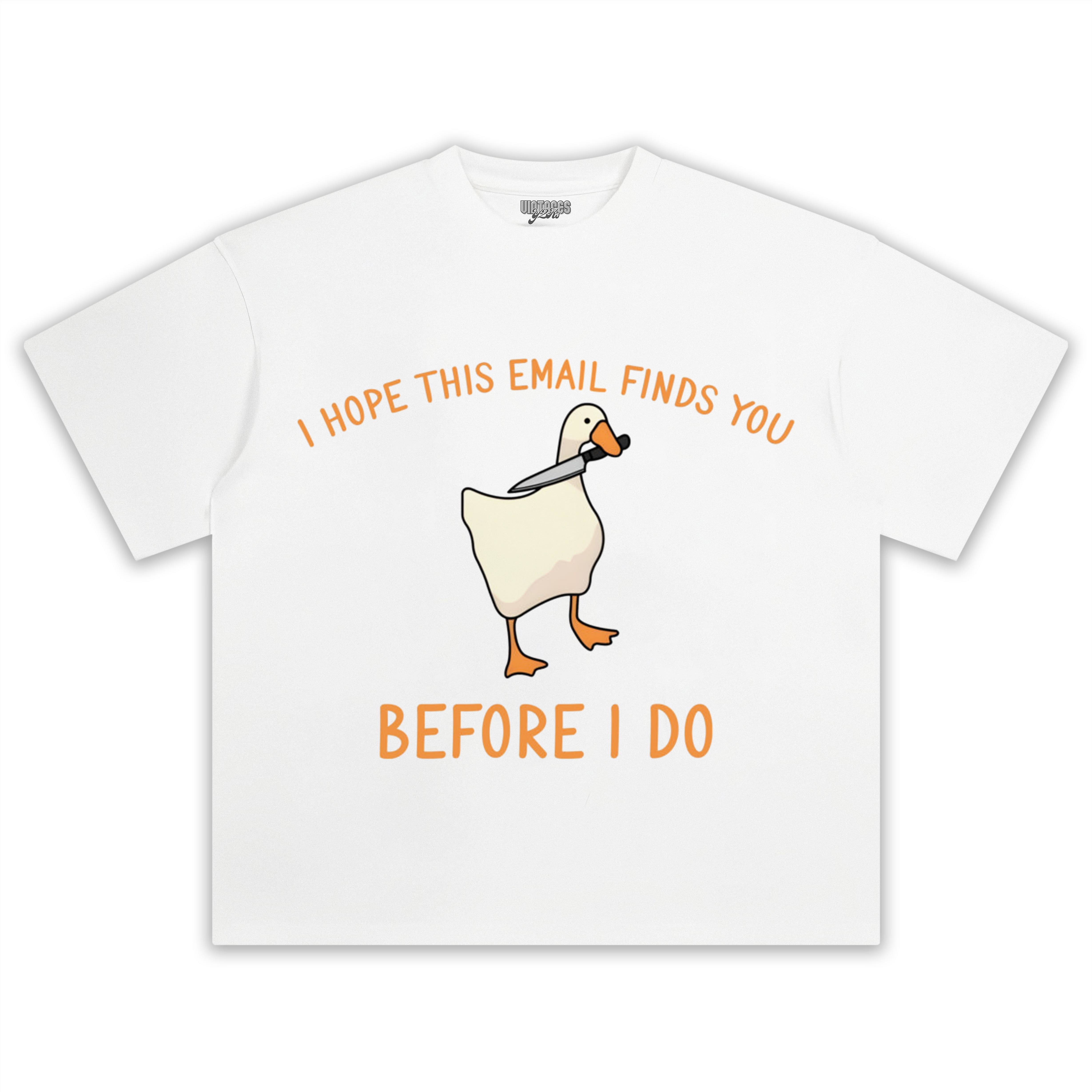 I HOPE THIS EMAIL FINDS YOU BEFORE I-DO TEE & LS & HOODIE