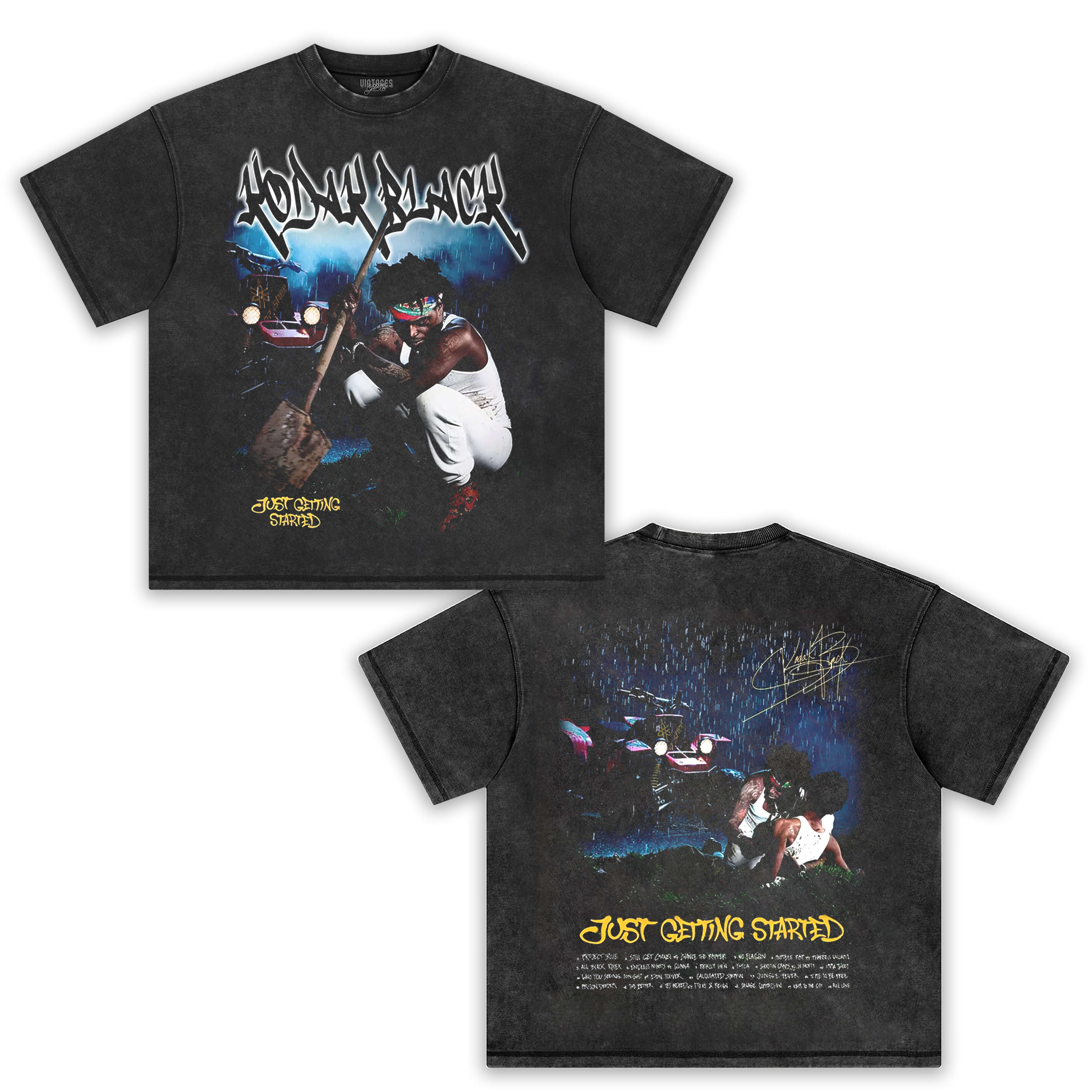 JUST GETTING STARTED & KODAK BLACK V2 TEE V7