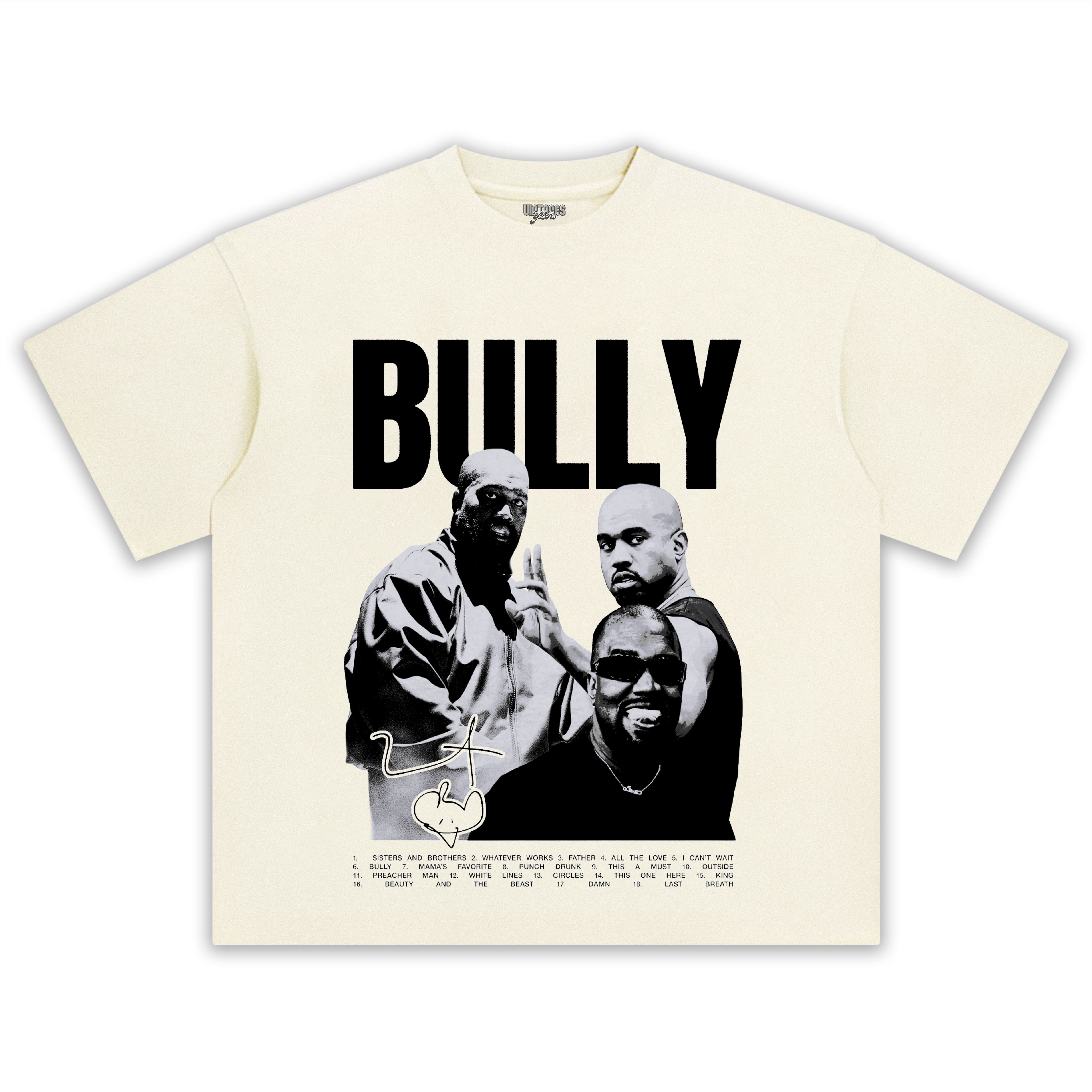 KANYE BULLY ALBUM TANK TOP & TEE & LONG SLEEVE & LAYERED LS & HOODIE