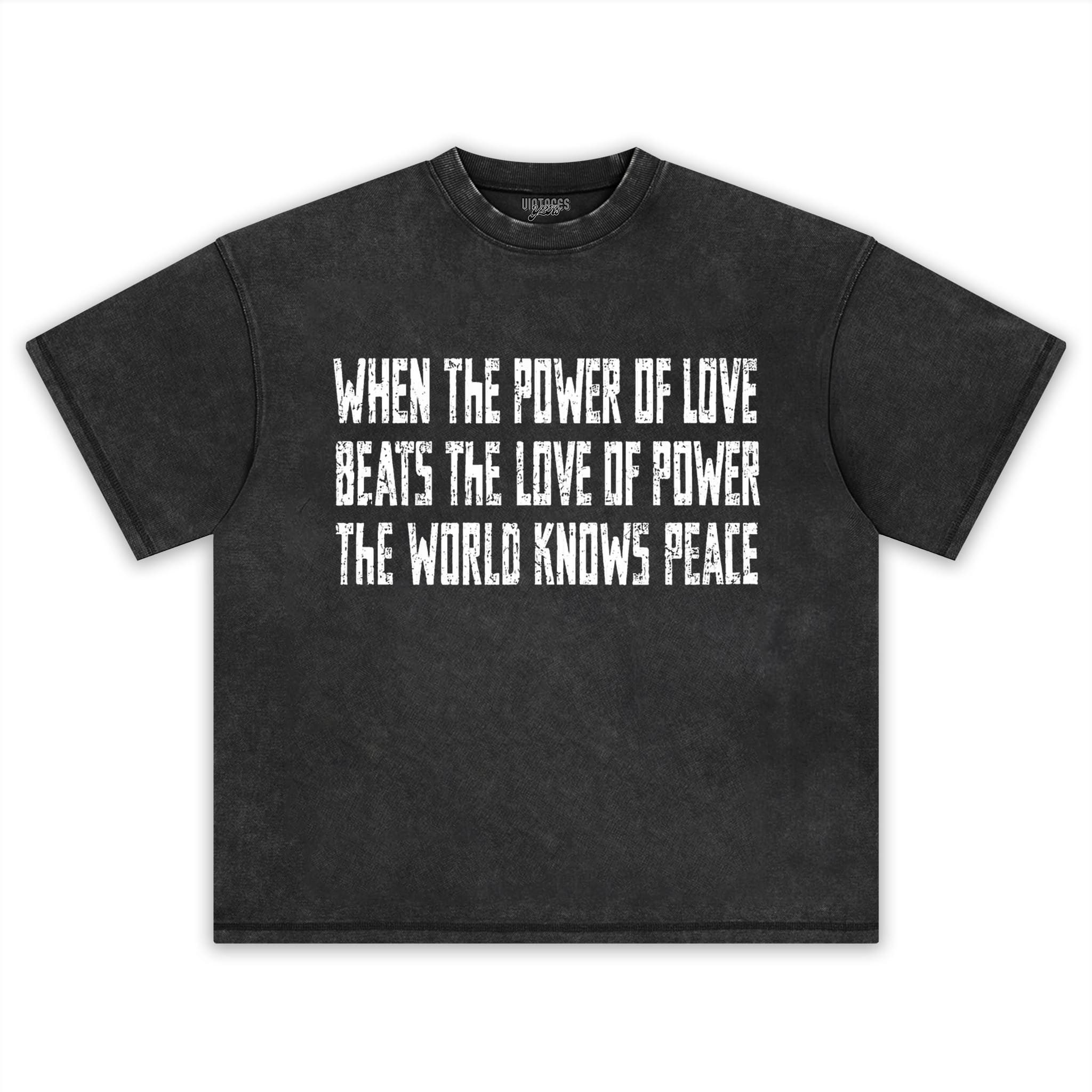 LOVE OVER POWER WORLD PEACE V2 TANK TOP & TEE & LONG SLEEVE & LAYERED LS & HOODIE