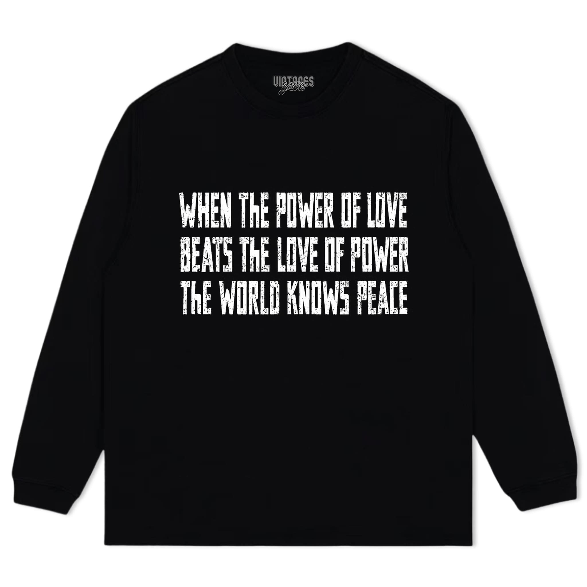 LOVE OVER POWER WORLD PEACE V2 TANK TOP & TEE & LONG SLEEVE & LAYERED LS & HOODIE