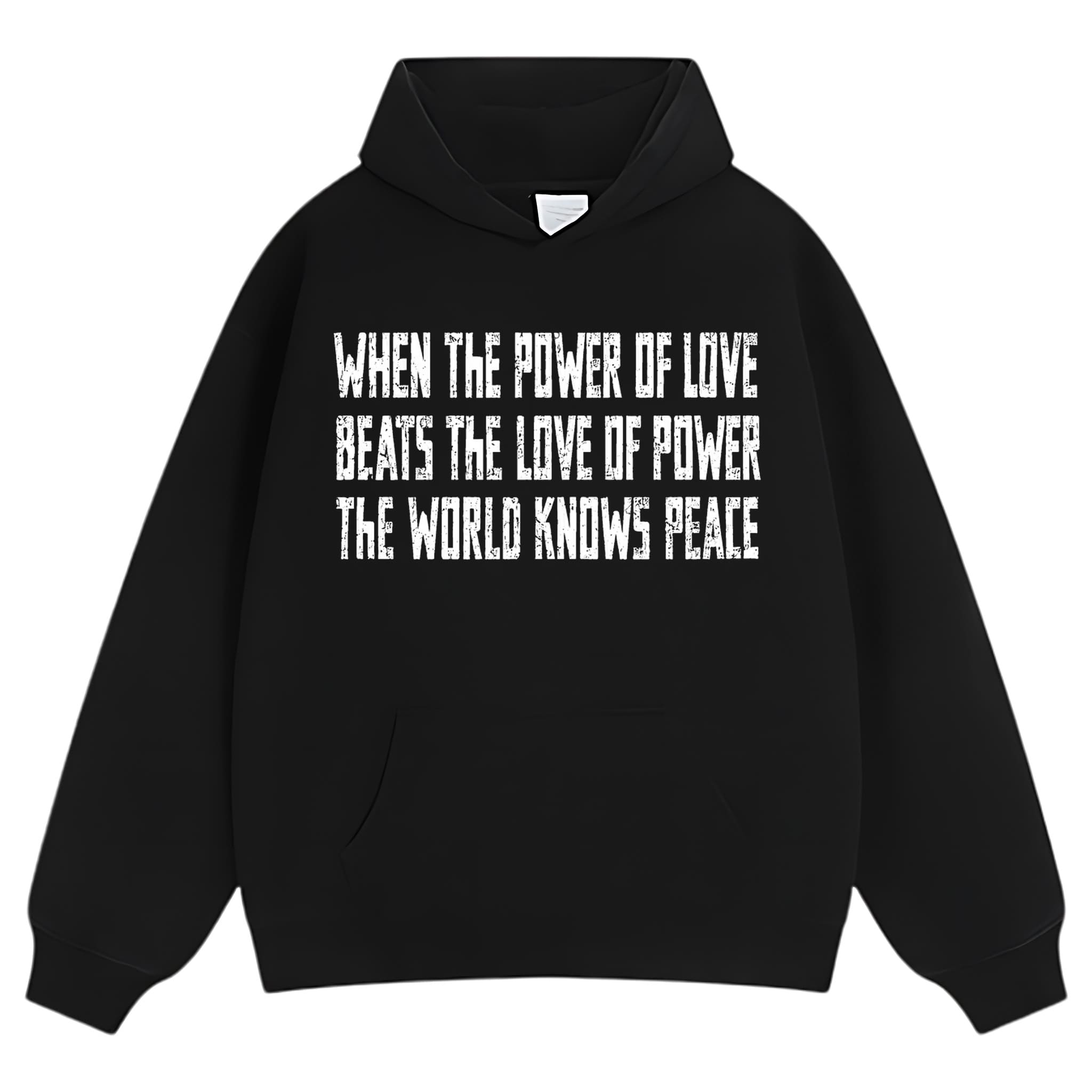 LOVE OVER POWER WORLD PEACE V2 TANK TOP & TEE & LONG SLEEVE & LAYERED LS & HOODIE