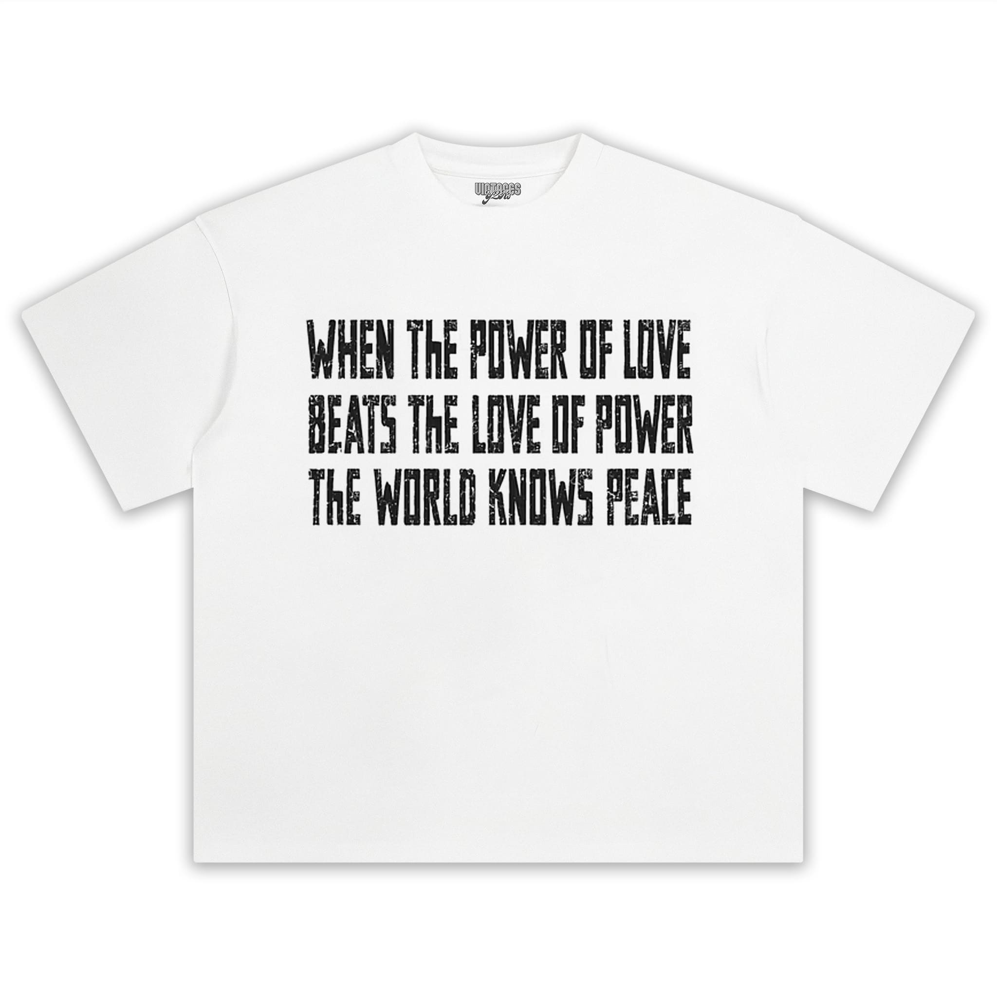 LOVE OVER POWER WORLD PEACE V2 TANK TOP & TEE & LONG SLEEVE & LAYERED LS & HOODIE