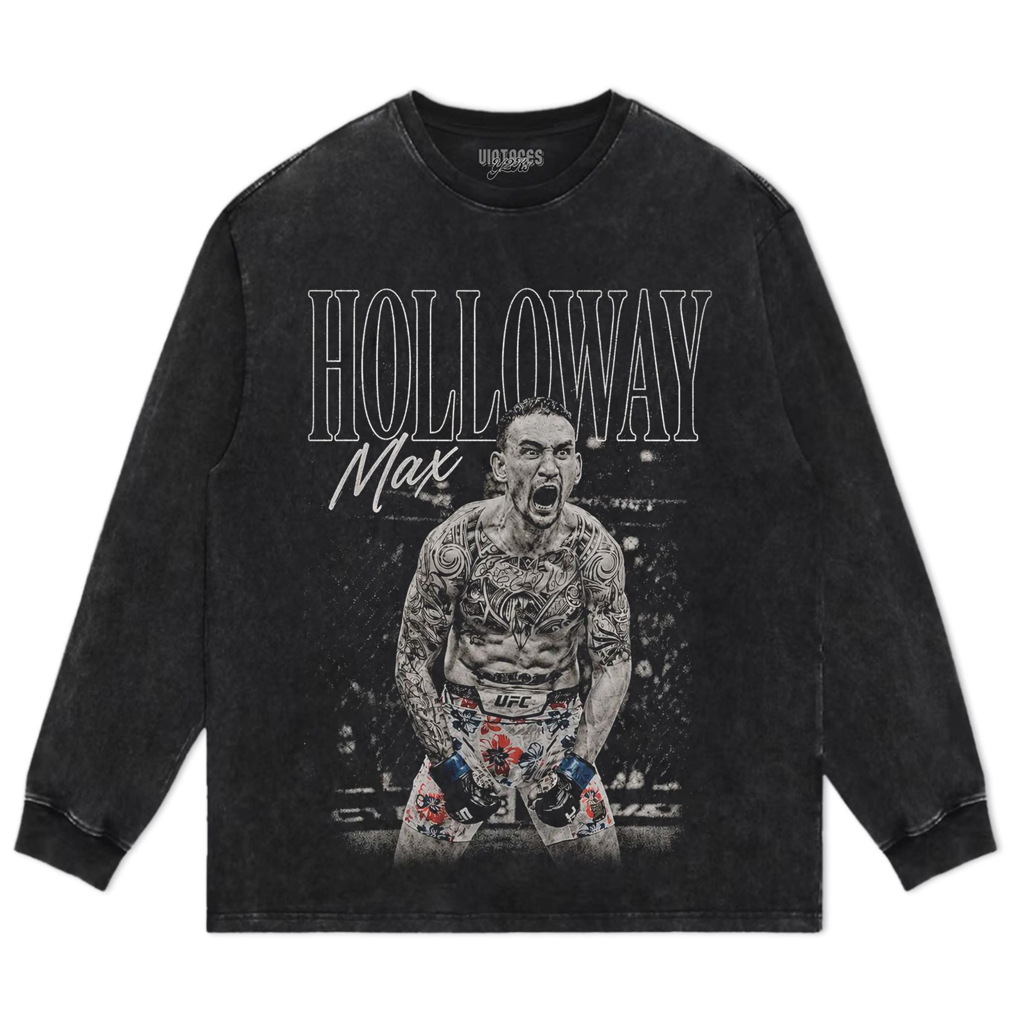MAX HOLLOWAY VINTAGE MMA FIGHTER TANK TOP & TEE & LONG SLEEVE & LAYERED LS & HOODIE