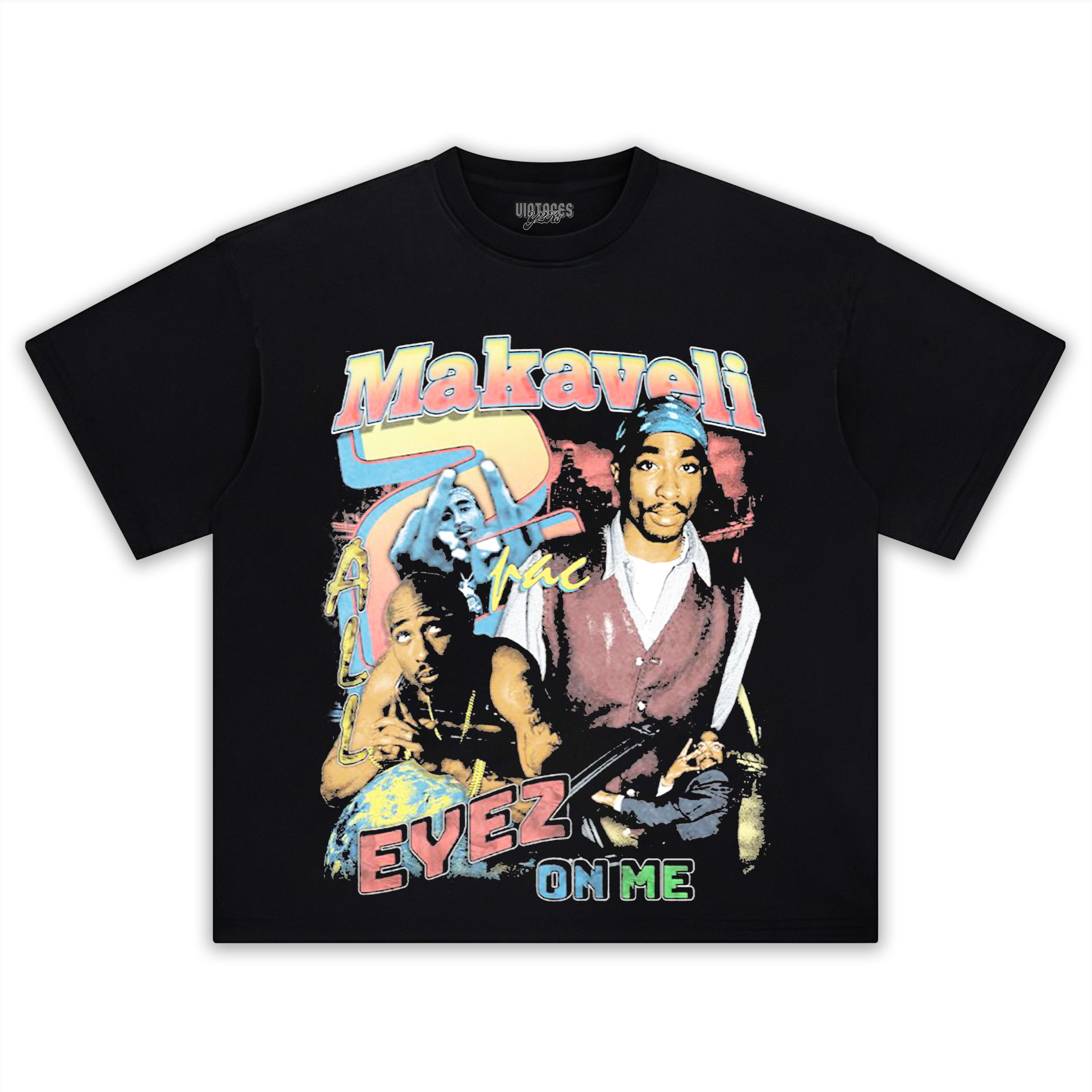 TUPAC SHAKUR & MAKAVELI EYEZ ON ME TEE & LS & HOODIE